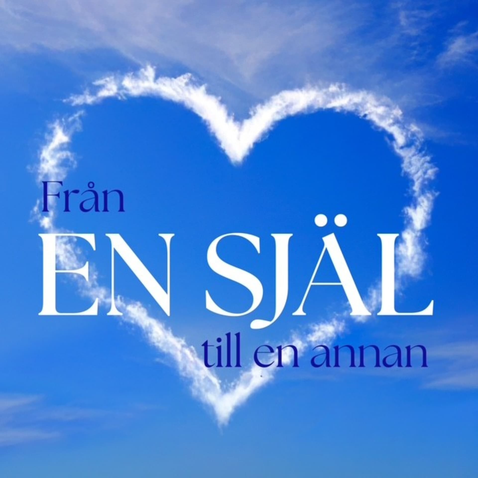 Från en själ till en annan - Podcasts