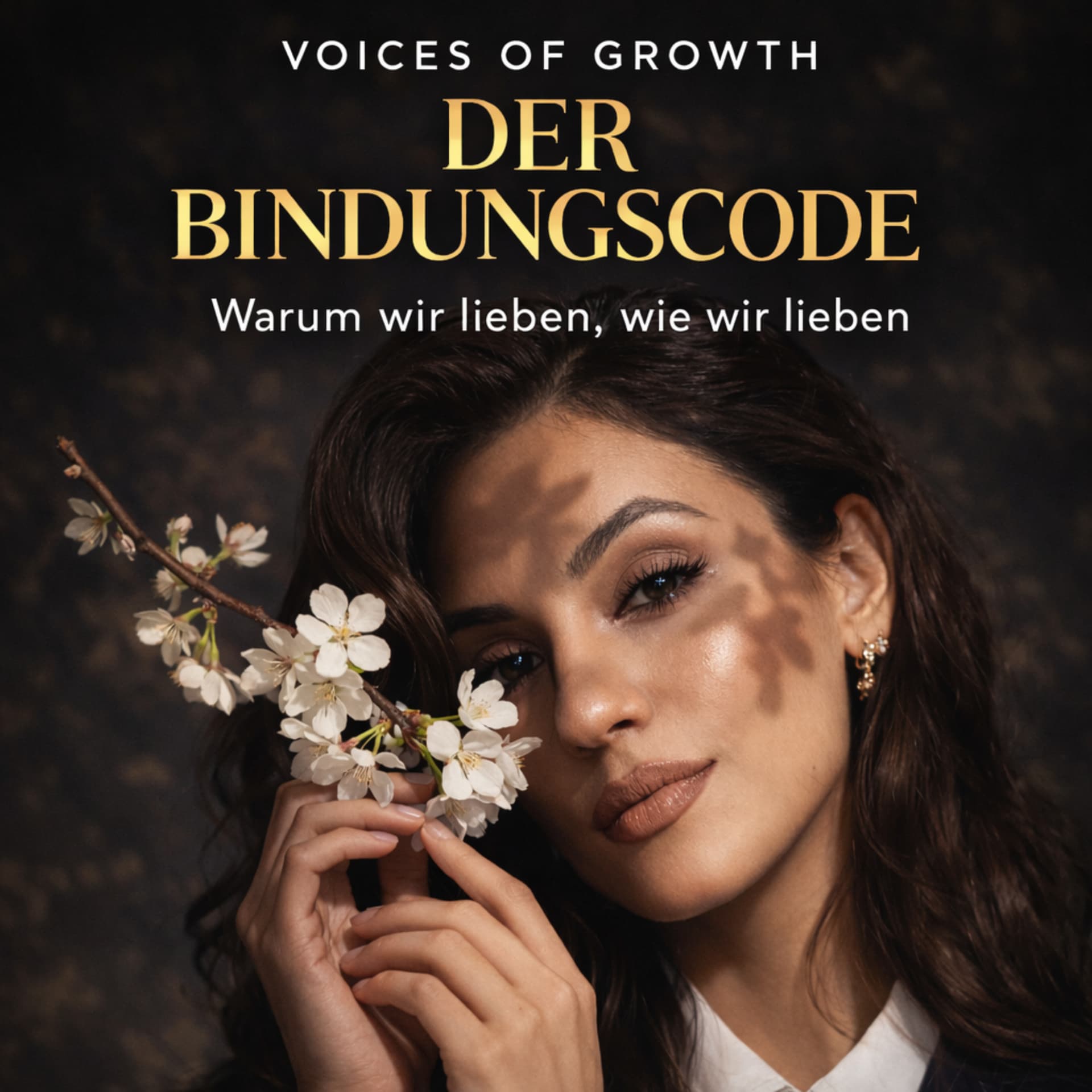 Voices of Growth – Der Bindungscode - Podcasts