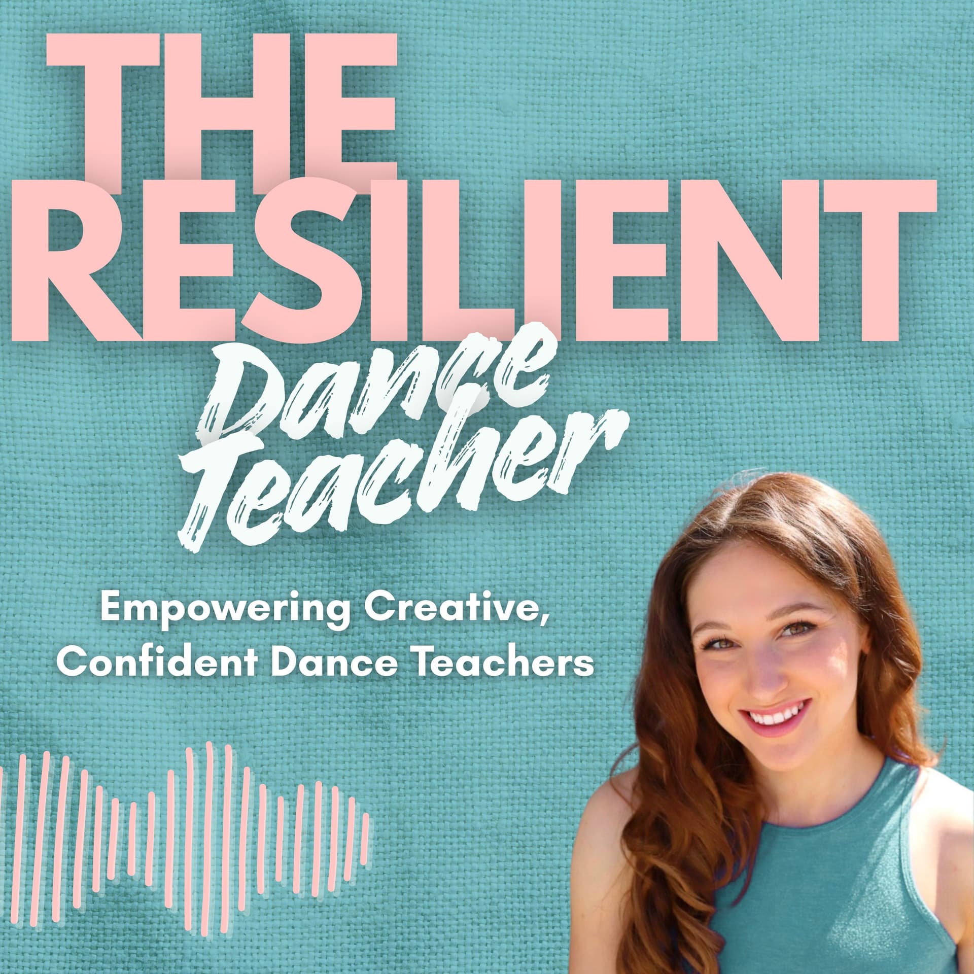 The Resilient Dance Teacher Podcast - Podcasts