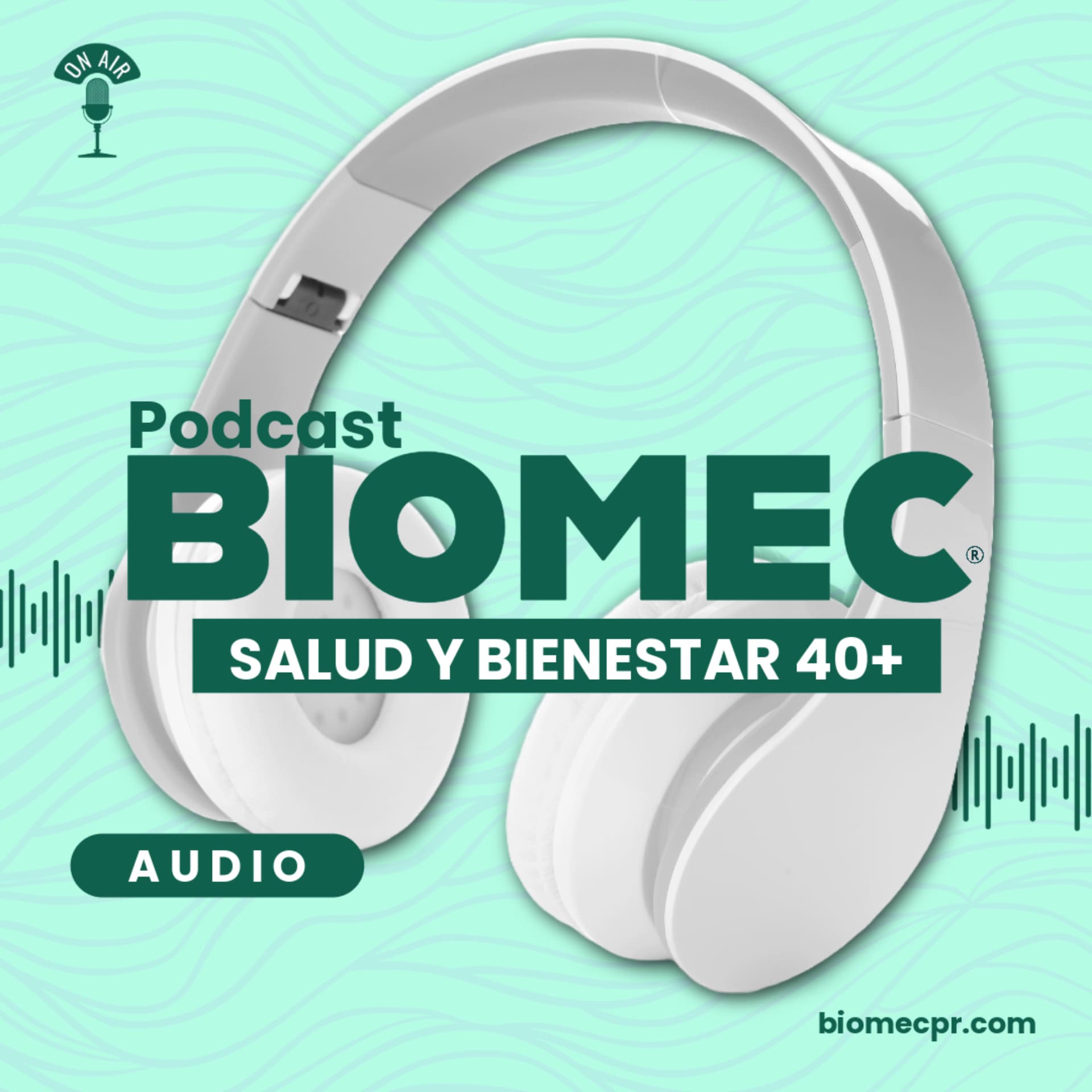BIOMEC Salud y Bienestar 40+ - Podcasty