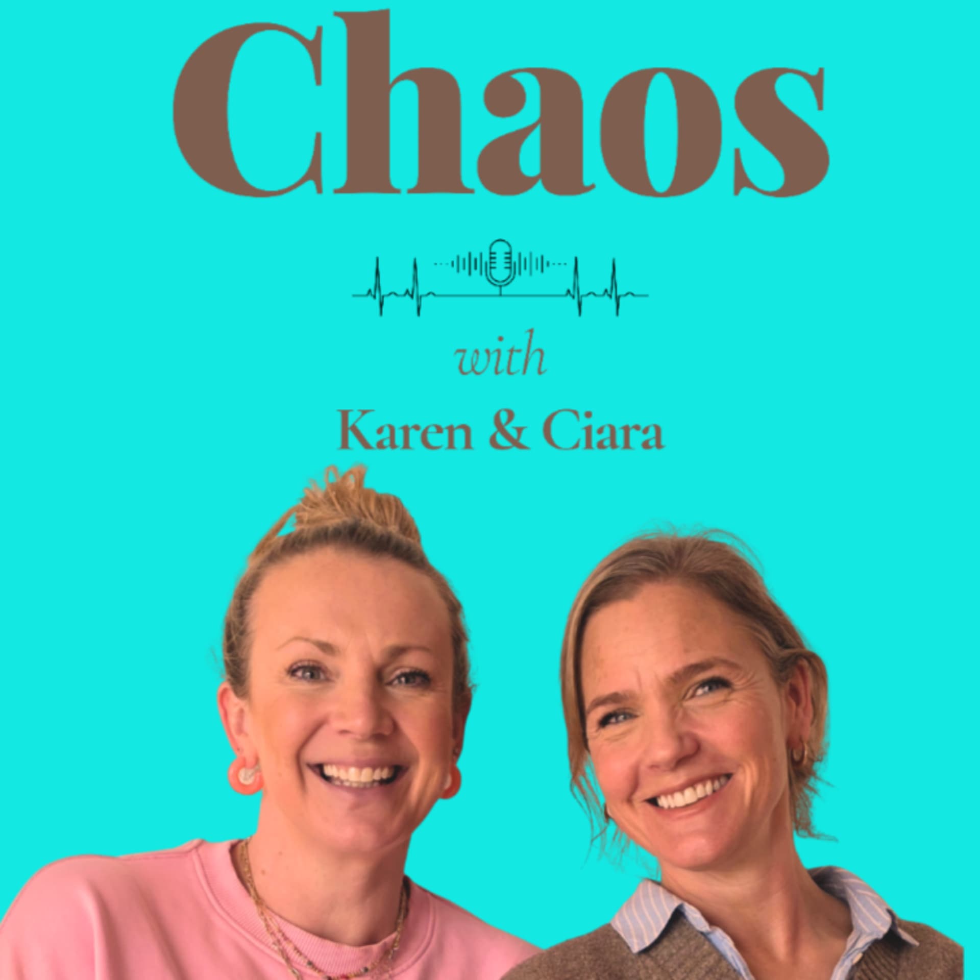 Chaos with Karen Ciara - Podcast