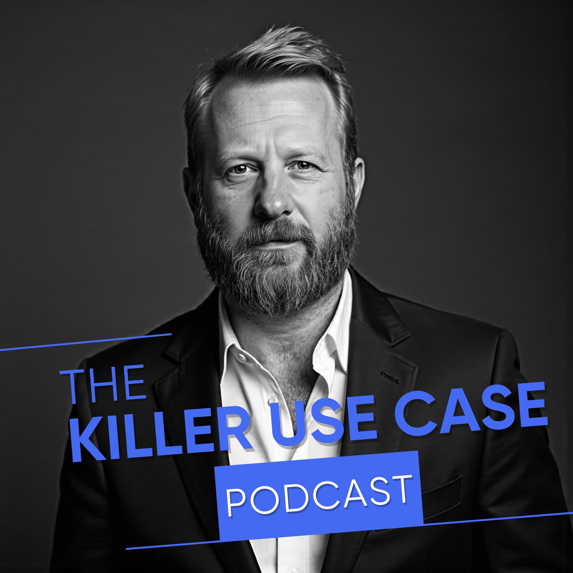 The Killer Use Case Podcast - Podcasts