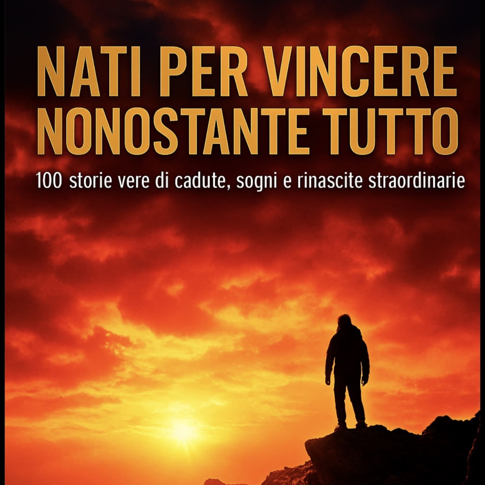 Nati per vincere nonostante tutto!!! - Podcast