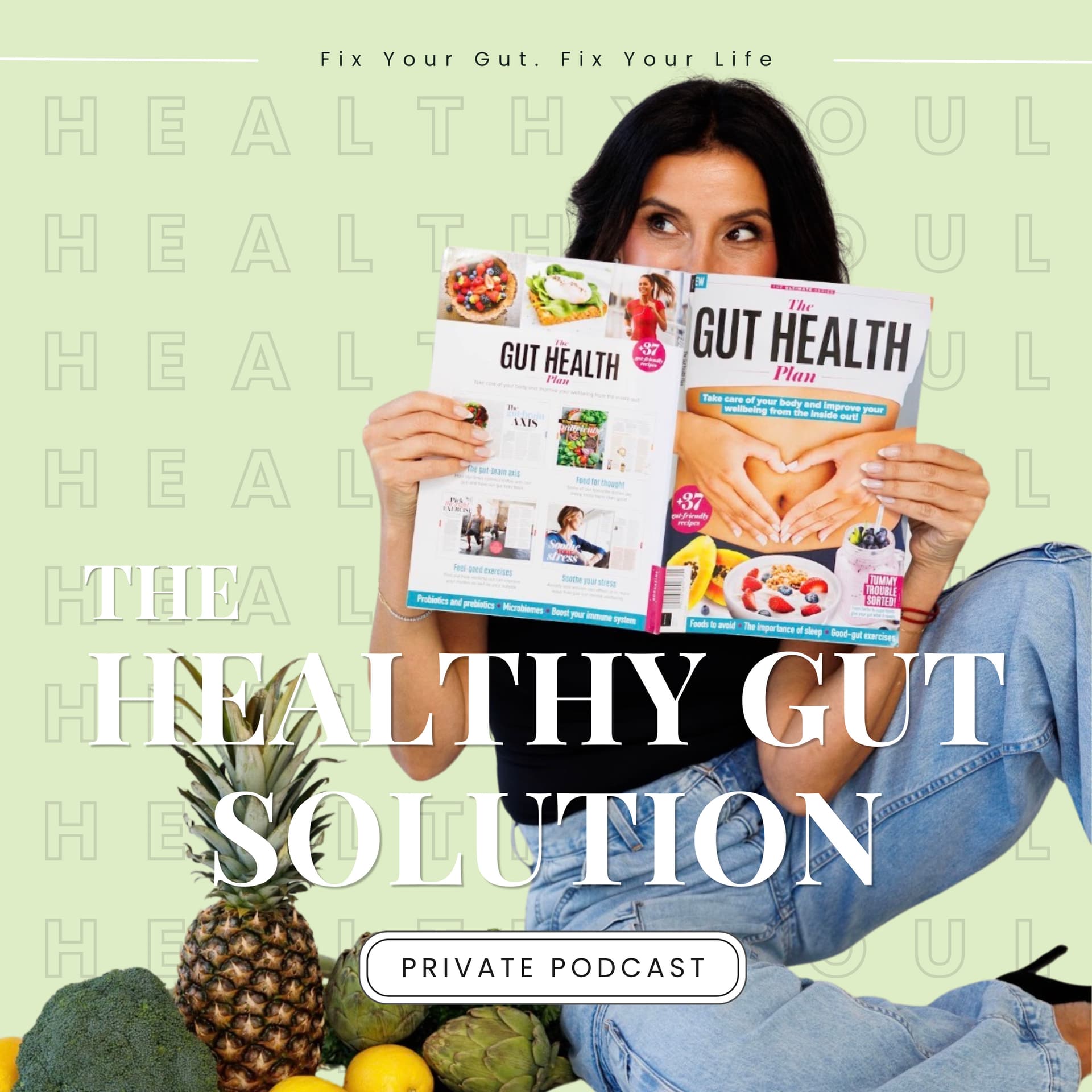 The Healthy Gut Solution - Podcasts