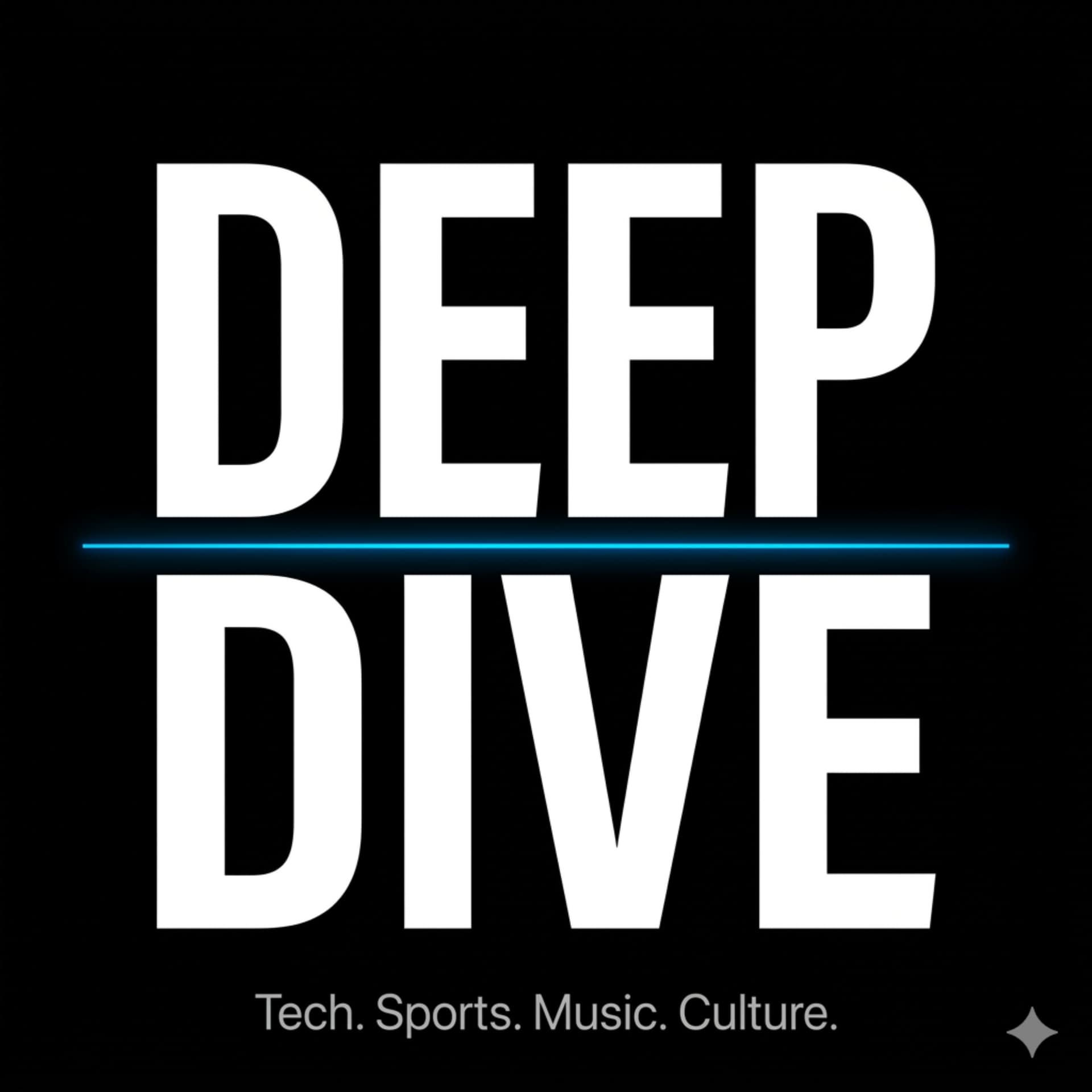 The Deep Dive Pod - Podcasts