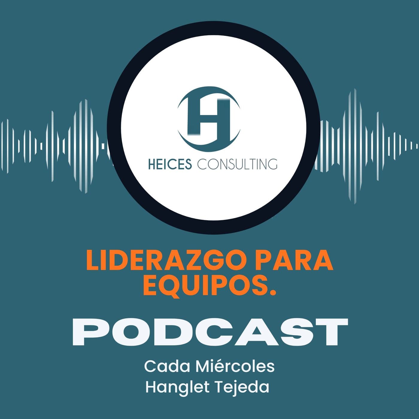 Liderazgo para Equipos. - Podcasts