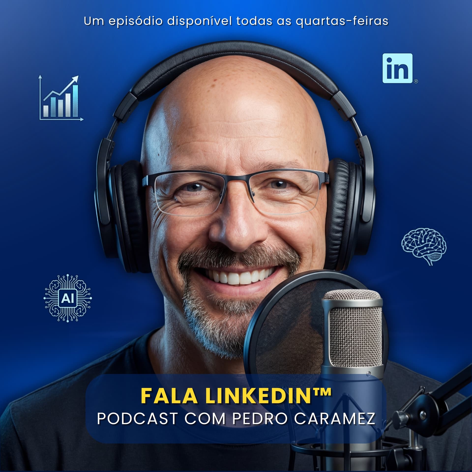 Fala LinkedIn™ | Um podcast por Pedro Caramez - Podcast