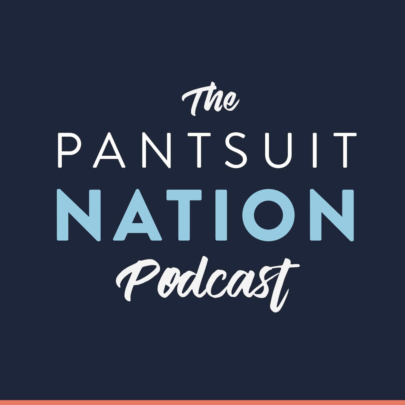 Pantsuit Nation Podcast - Podcasts