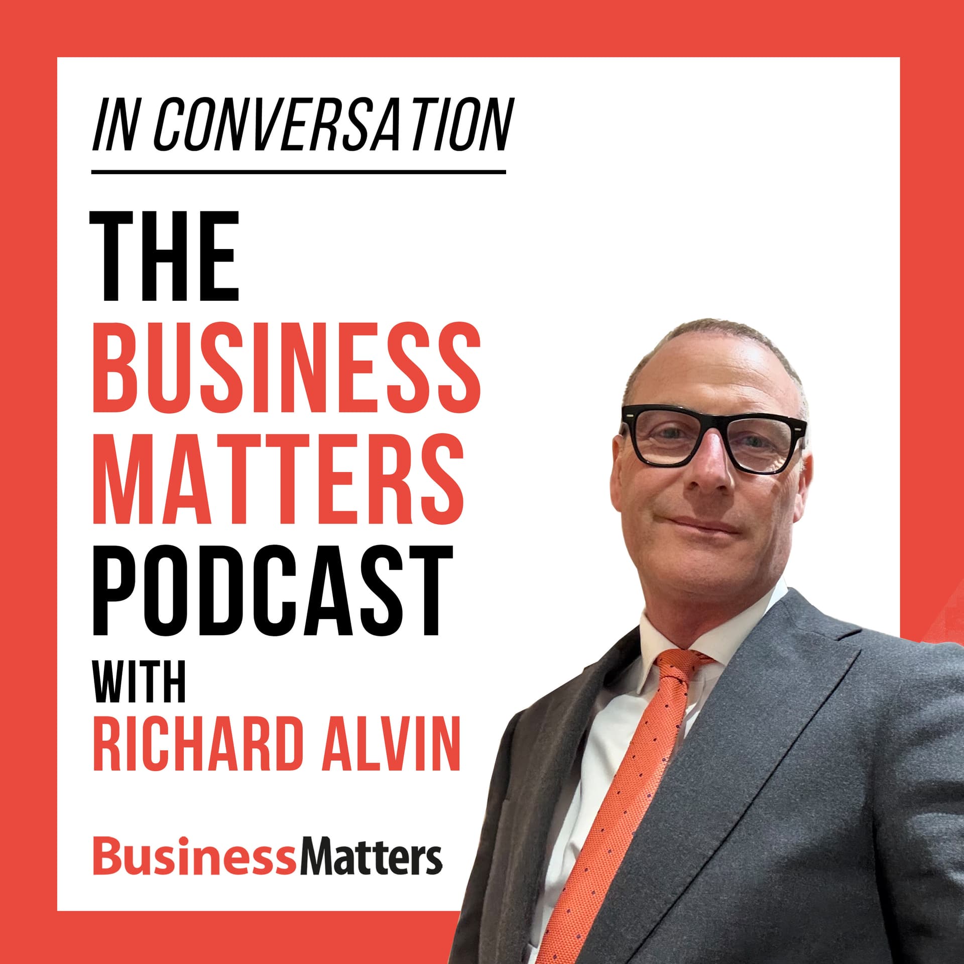 Business Matters: In Conversation - Podcasts