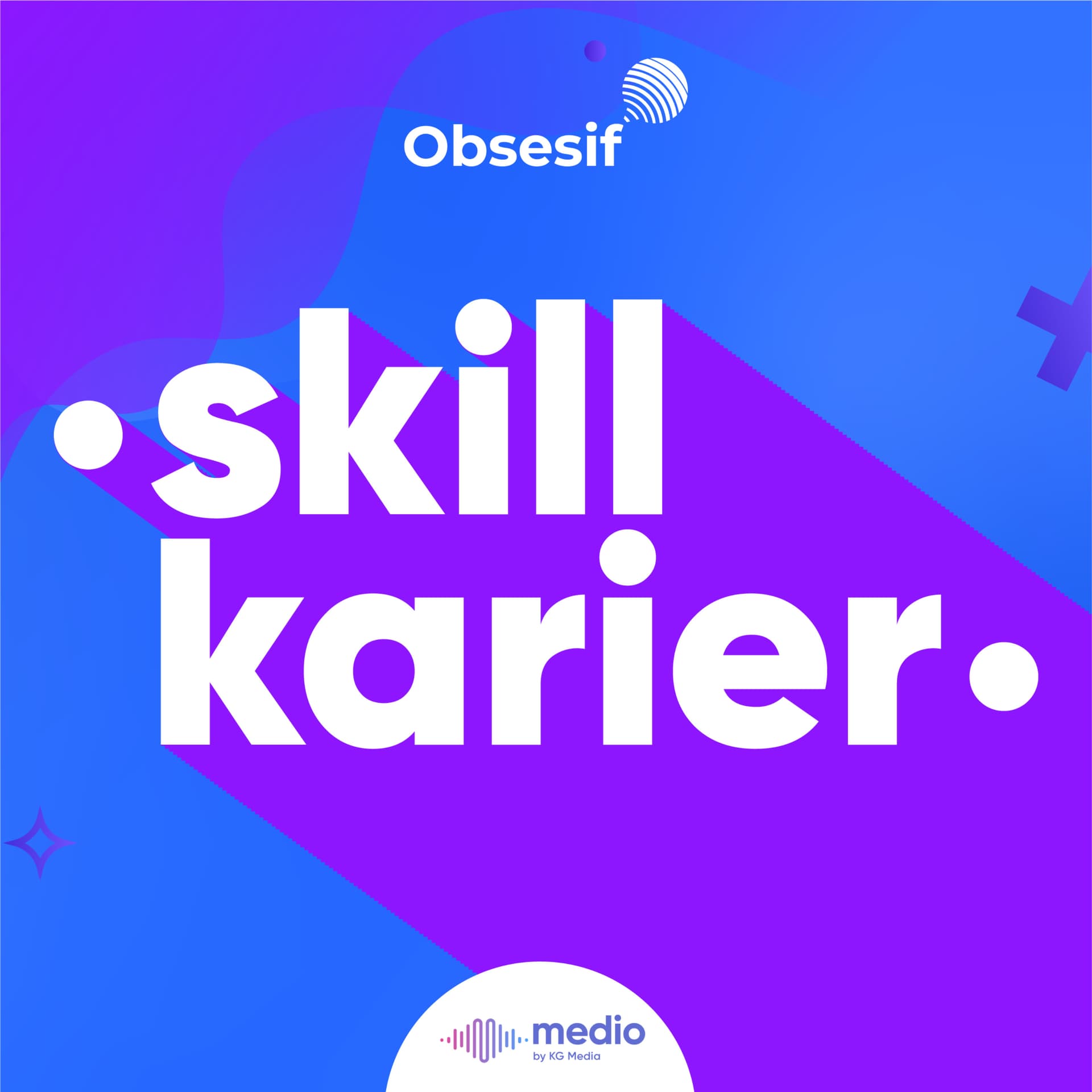 Belajar Skill dan Karier - Podcasts