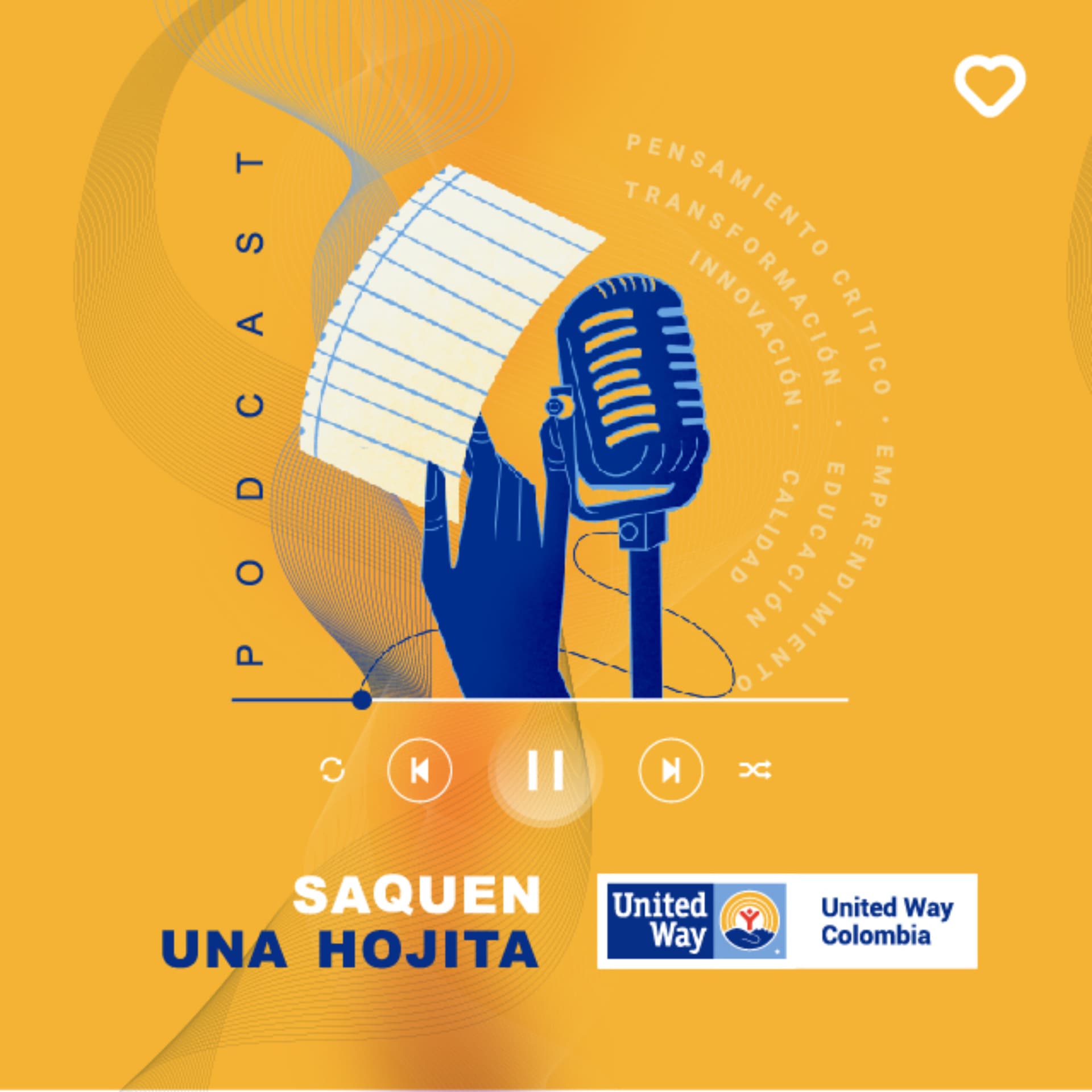 Saquen una hojita | El podcast de United Way Colombia - Podcasts