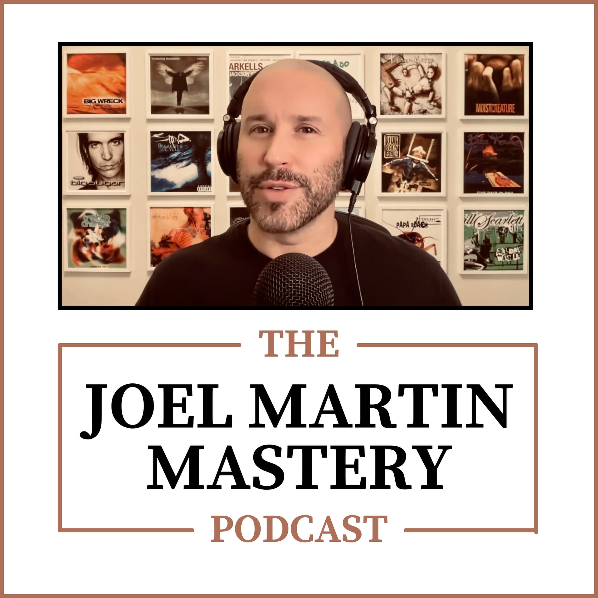 The Joel Martin Mastery Podcast - Podcasts