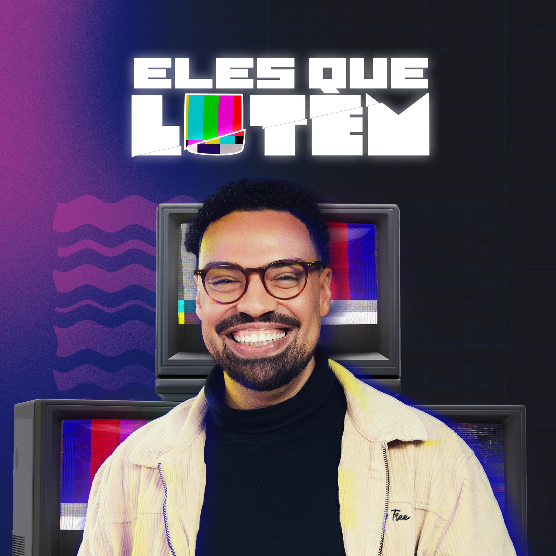 Eles que Lutem - Podcasts