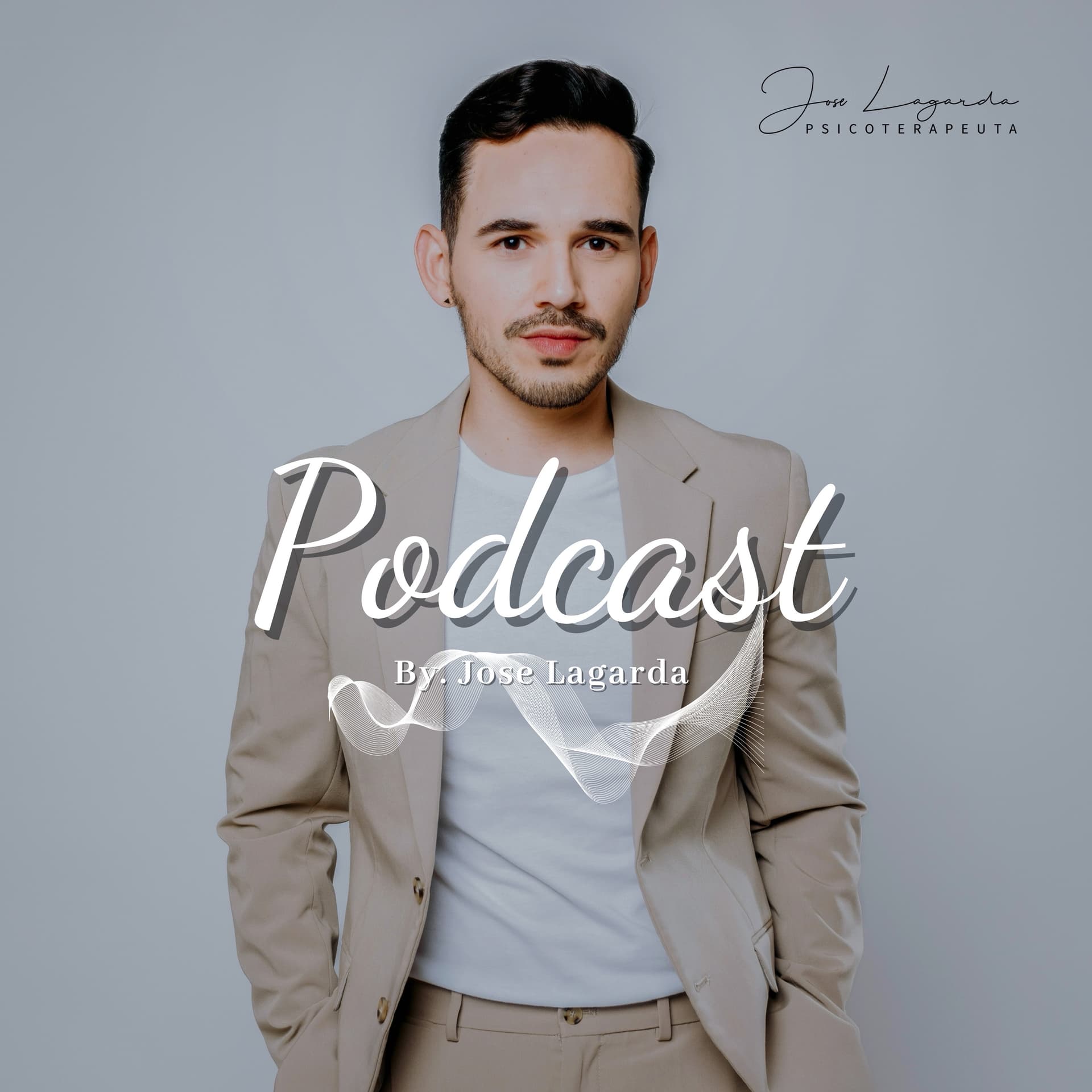 Podcast Jose Lagarda MX - Podcasts