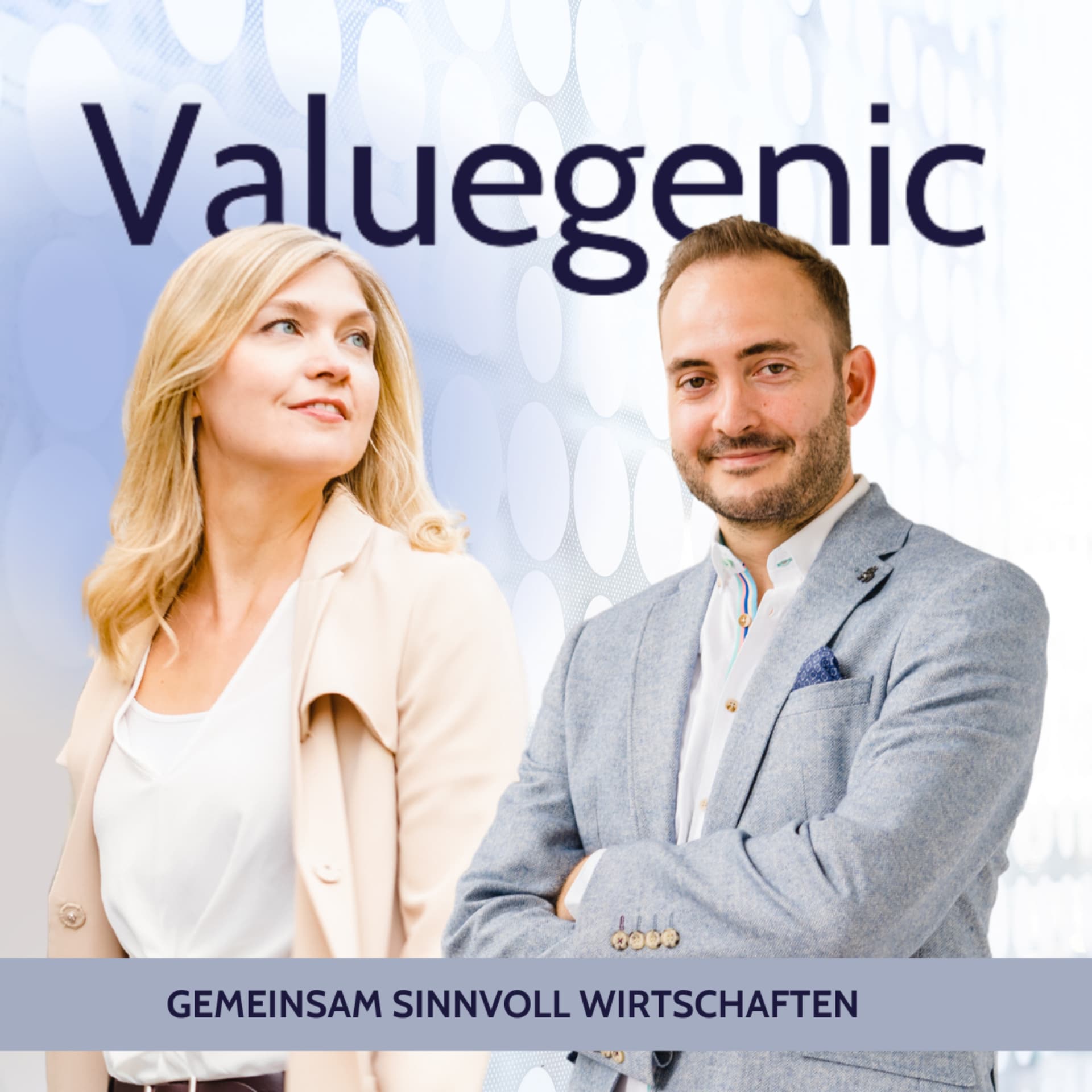 Valuegenic - Gemeinsam sinnvoll Wirtschaften - Podcasts