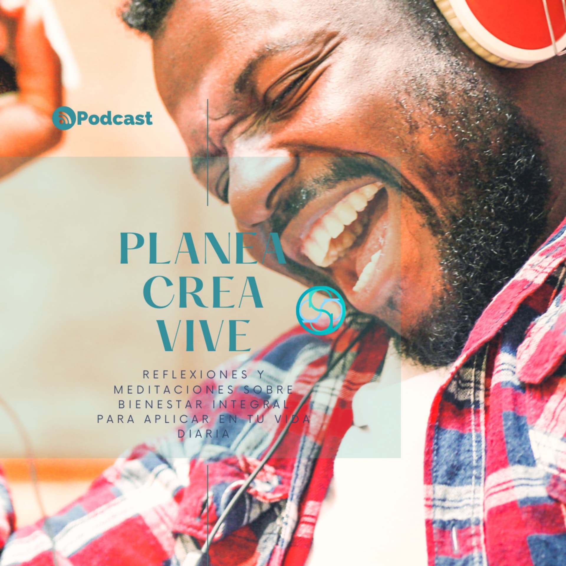 Planea Crea Vive - Podcasts