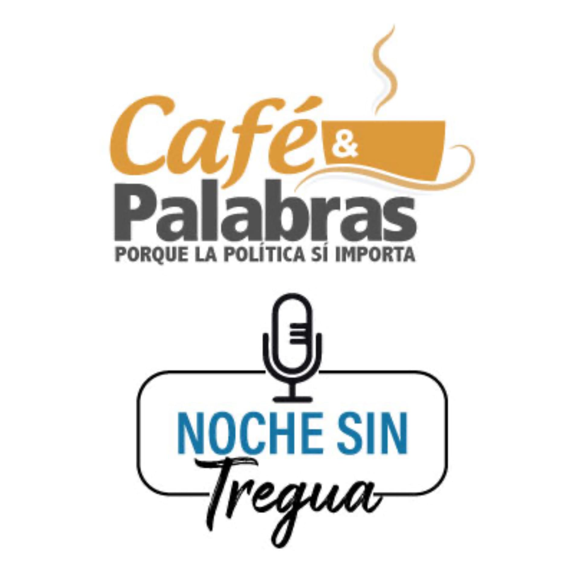 Café y Palabras / Noche sin Tregua - Podcasts