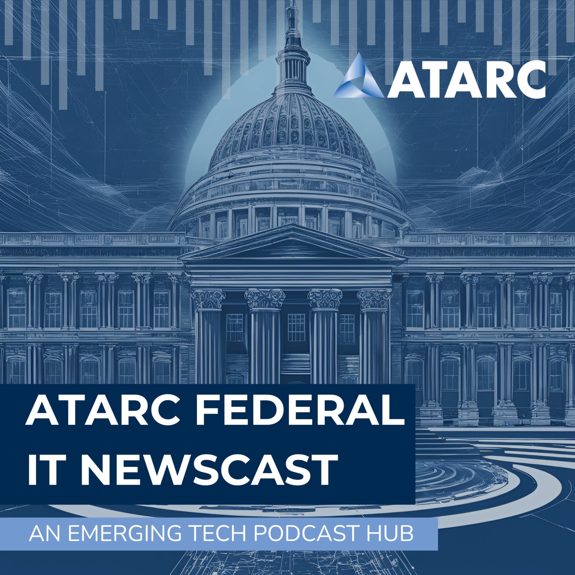 ATARC Federal IT Newscast - Podcasts