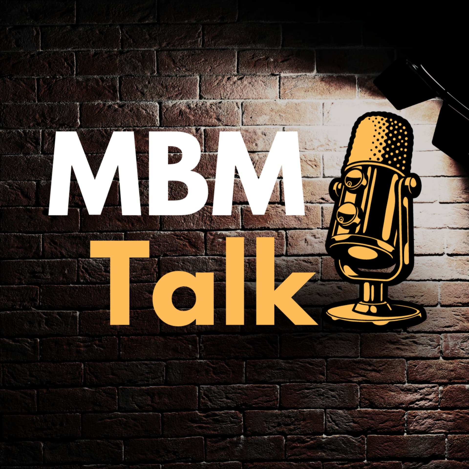 MBM Talk - Podcasts