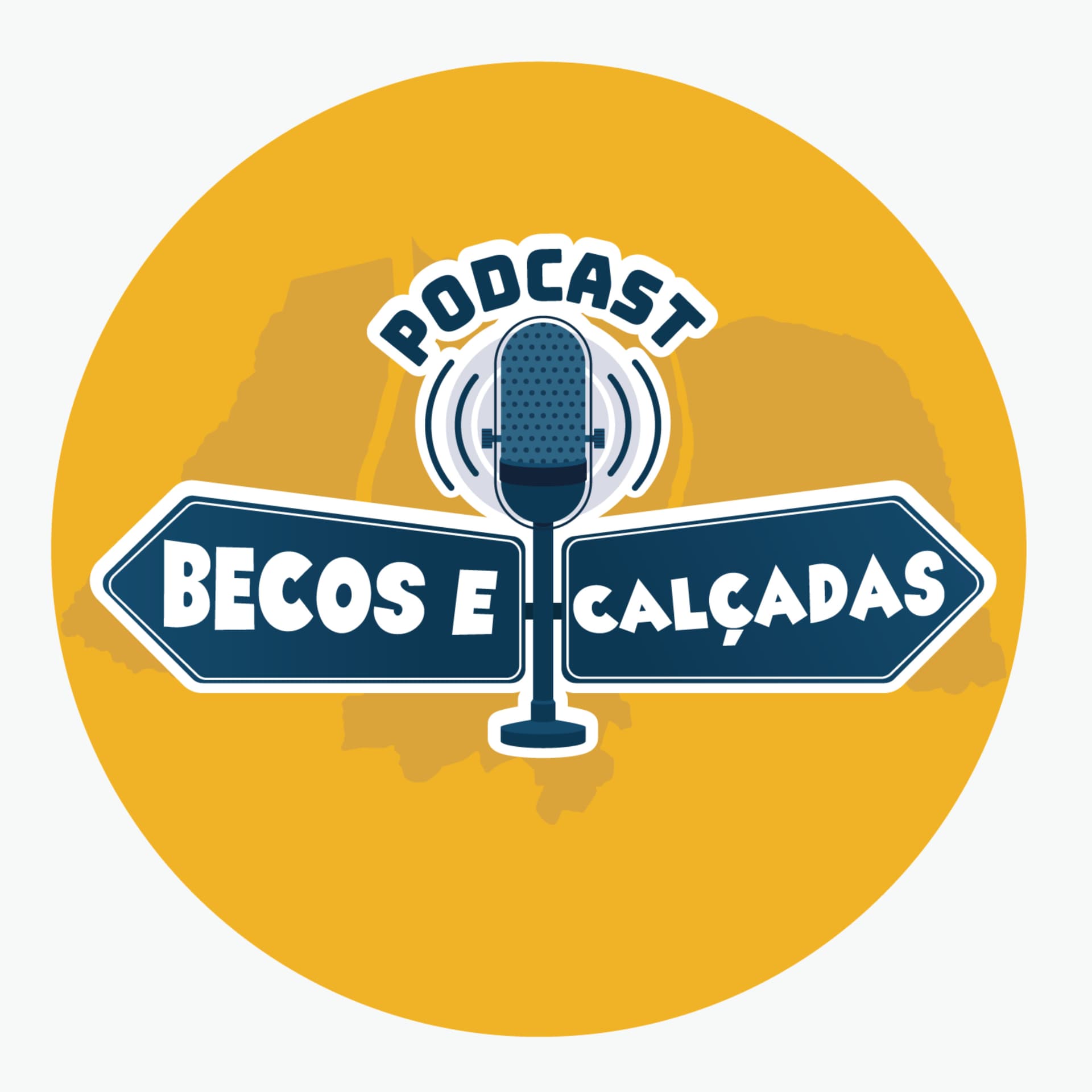 Becos e Calçadas - Podcasts