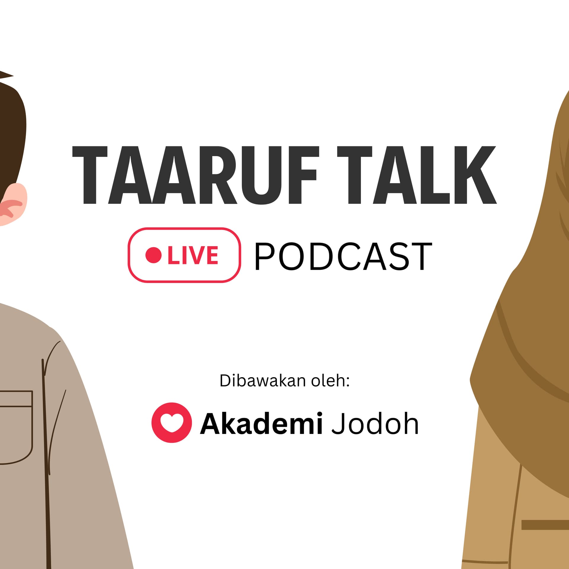 Taaruf Talk Live Podcast - Podcast
