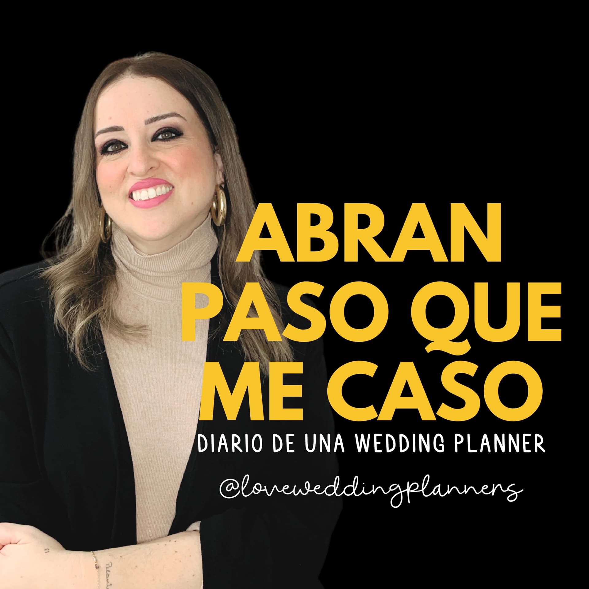 Diario de una Wedding Planner...¡abran paso que me caso! - Podcasts