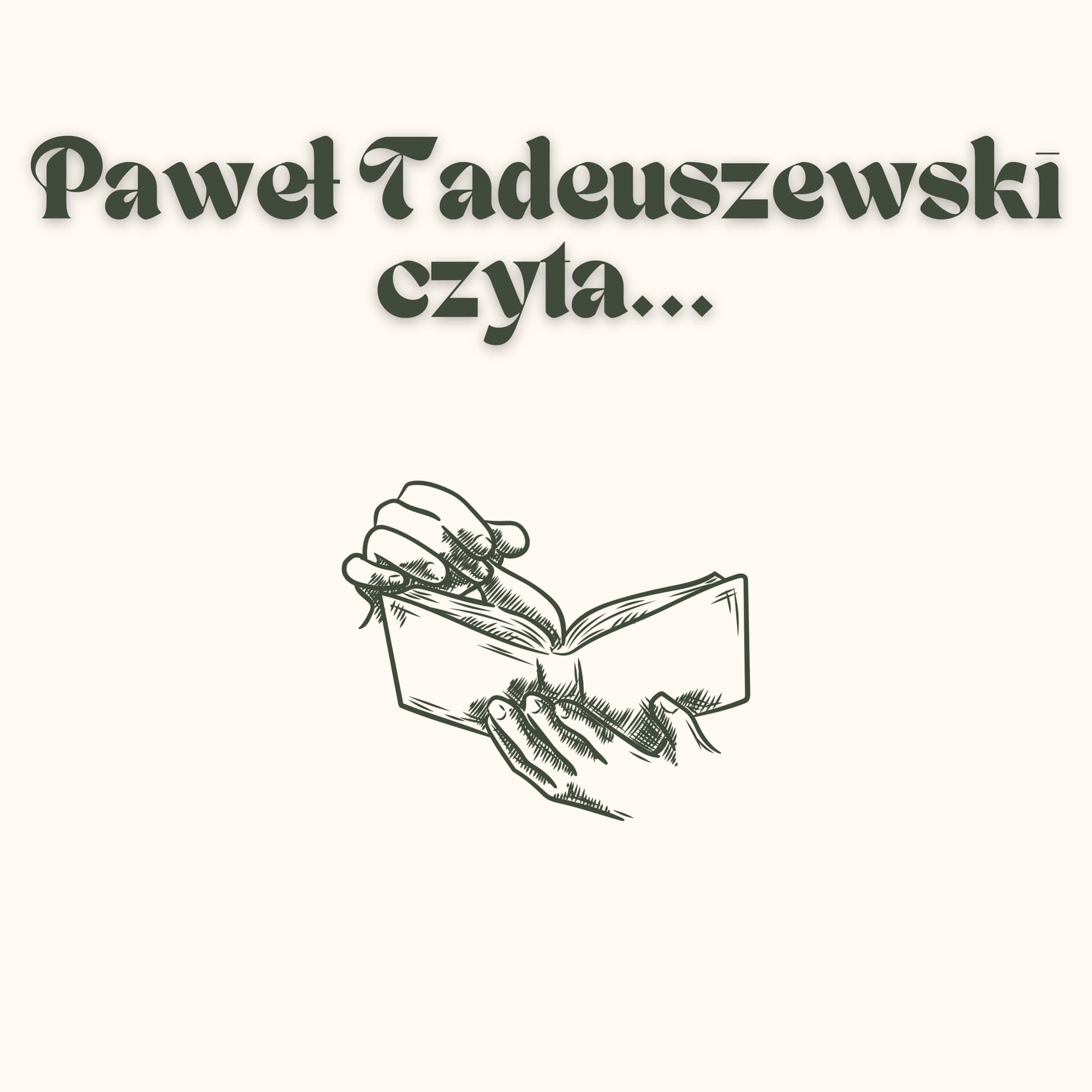 Paweł Tadeuszewski czyta... - Podcasty