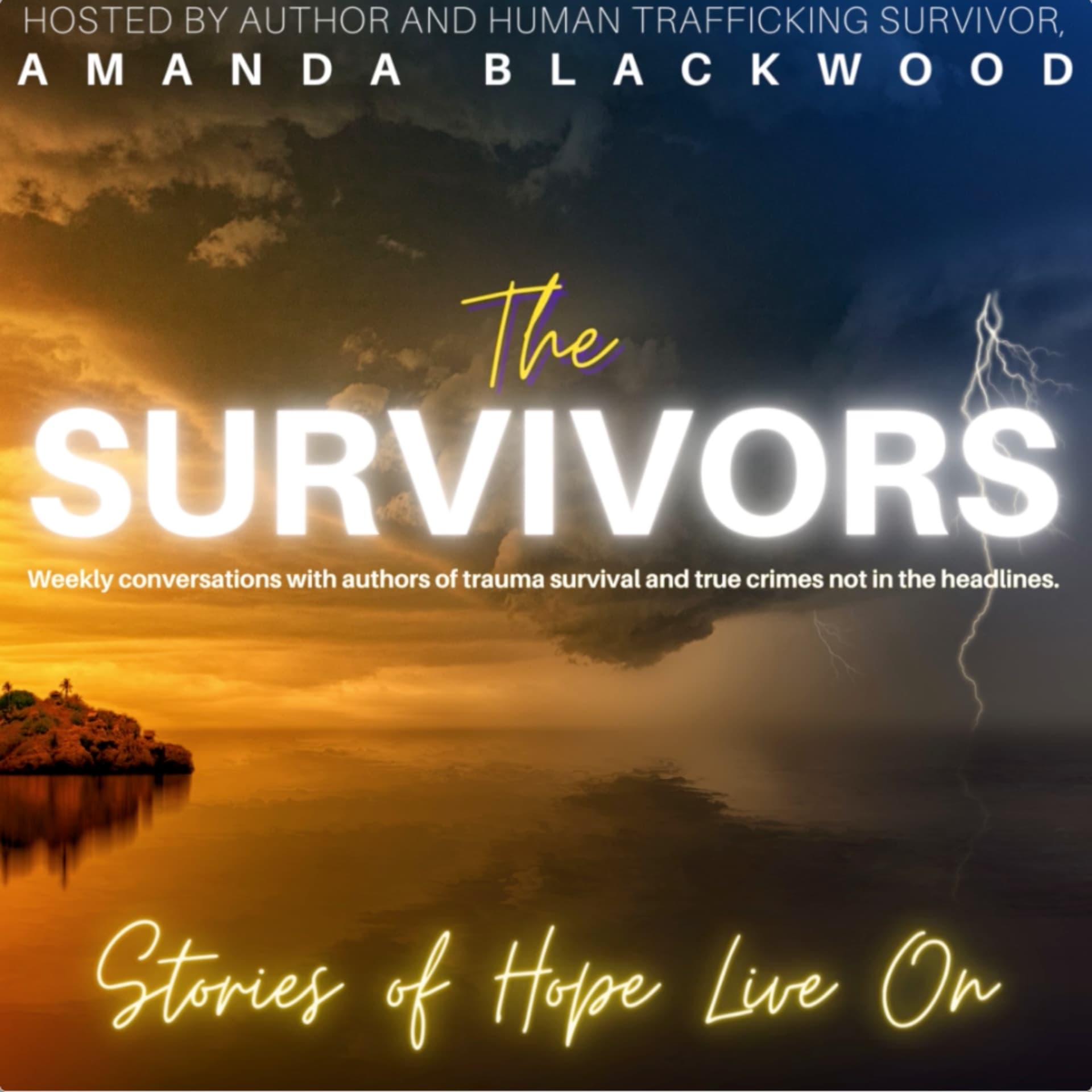 Survivors - Stories of Hope Live On. - Podcasts