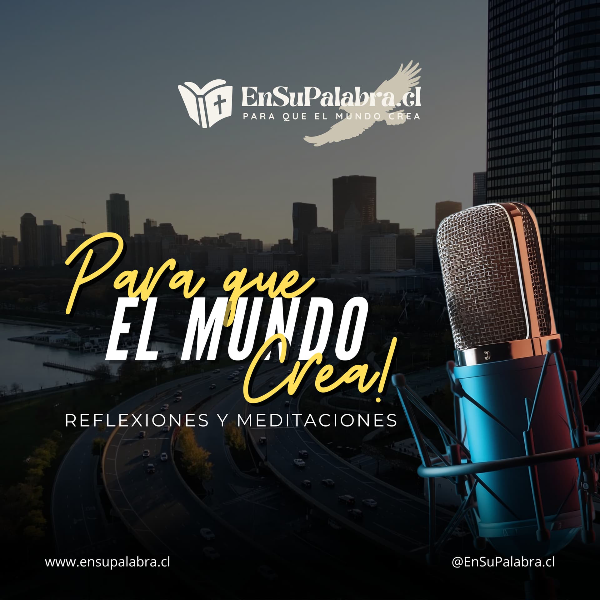 EnSuPalabra.cl | Para que el Mundo Crea - Podcast