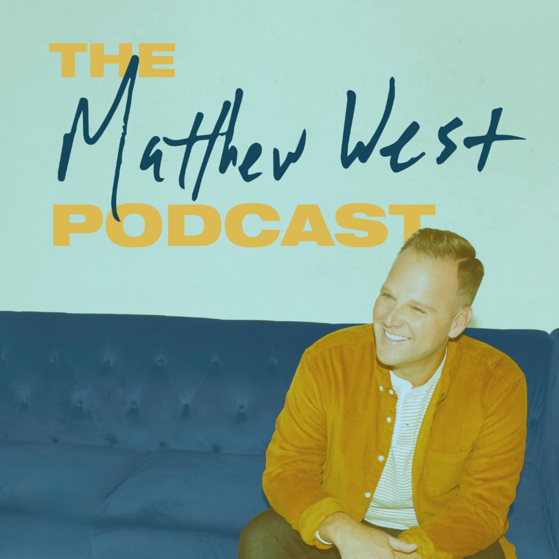 The Matthew West Podcast - Podcasts