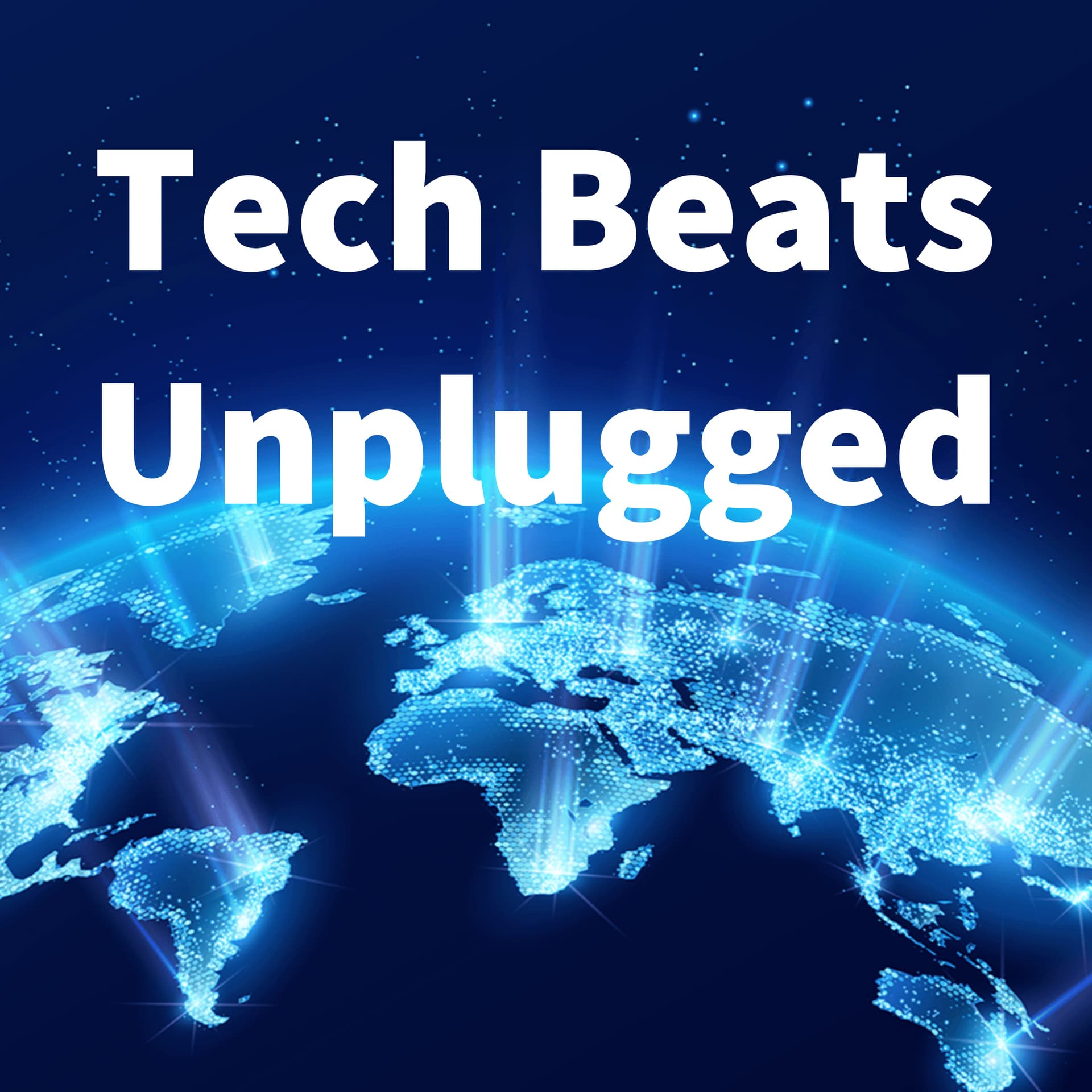 Tech Beats Unplugged - Podcasts