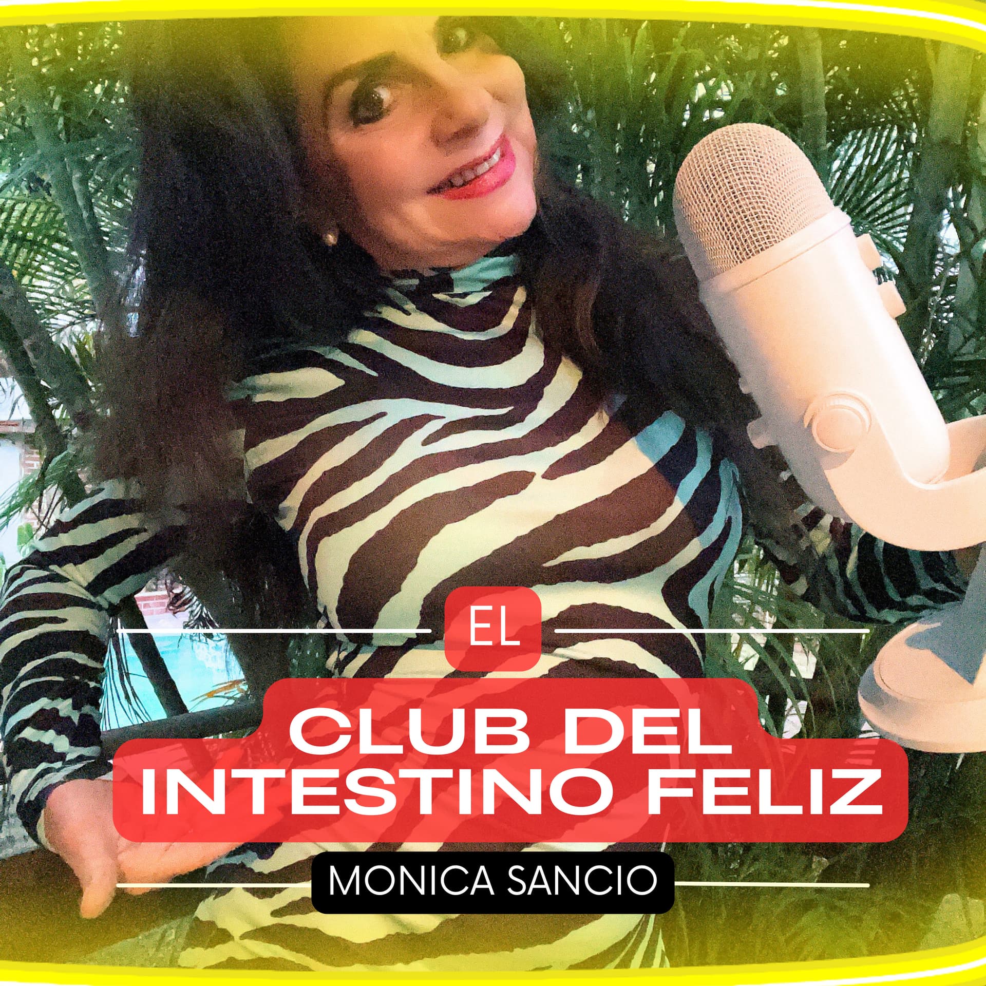 🍓 El Club del Intestino Feliz ☀️ Domina Tu Vibra, Cuerpo, Ánimo y Bienestar de ADENTRO hacia afuera. - Podcasts