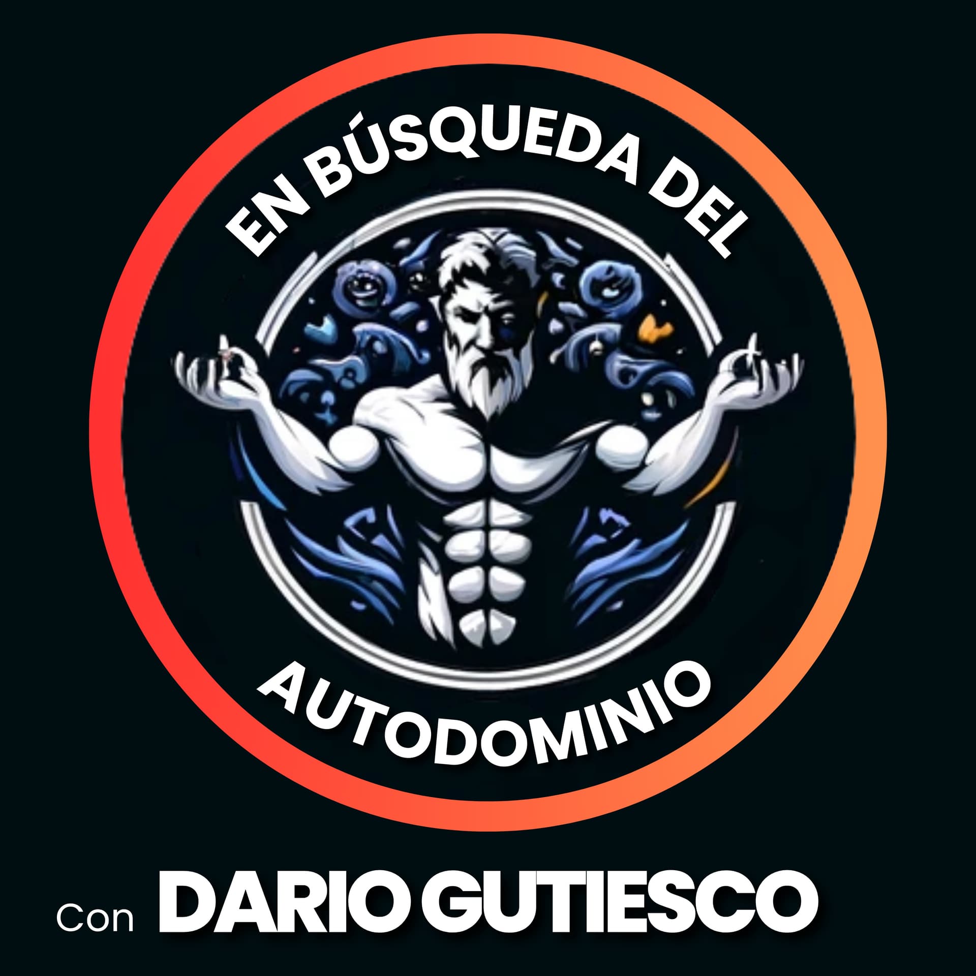 En Búsqueda del Autodominio - Podcasts