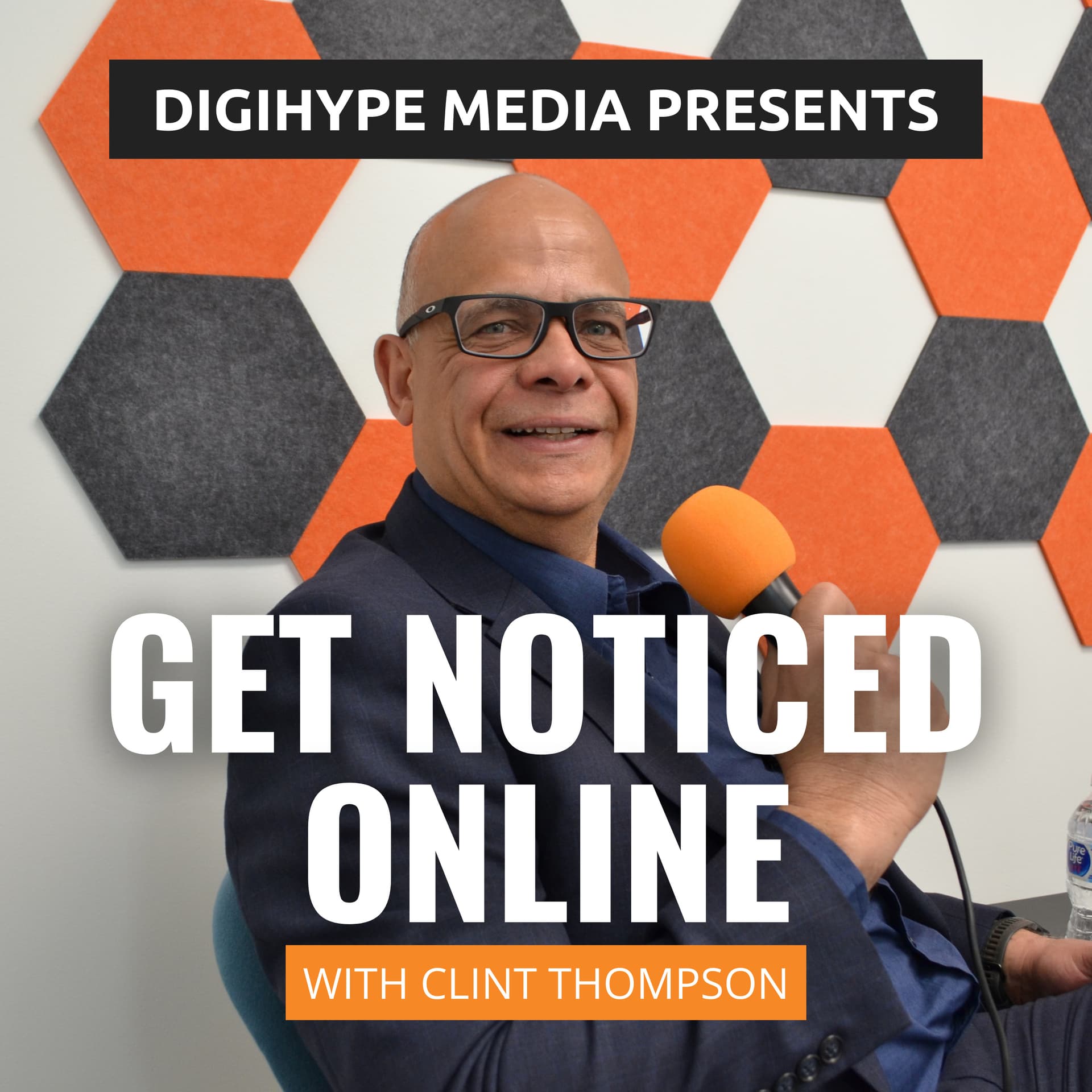Get Noticed Online With Clint Thompson | DigiHype Media Presents - Podcasts