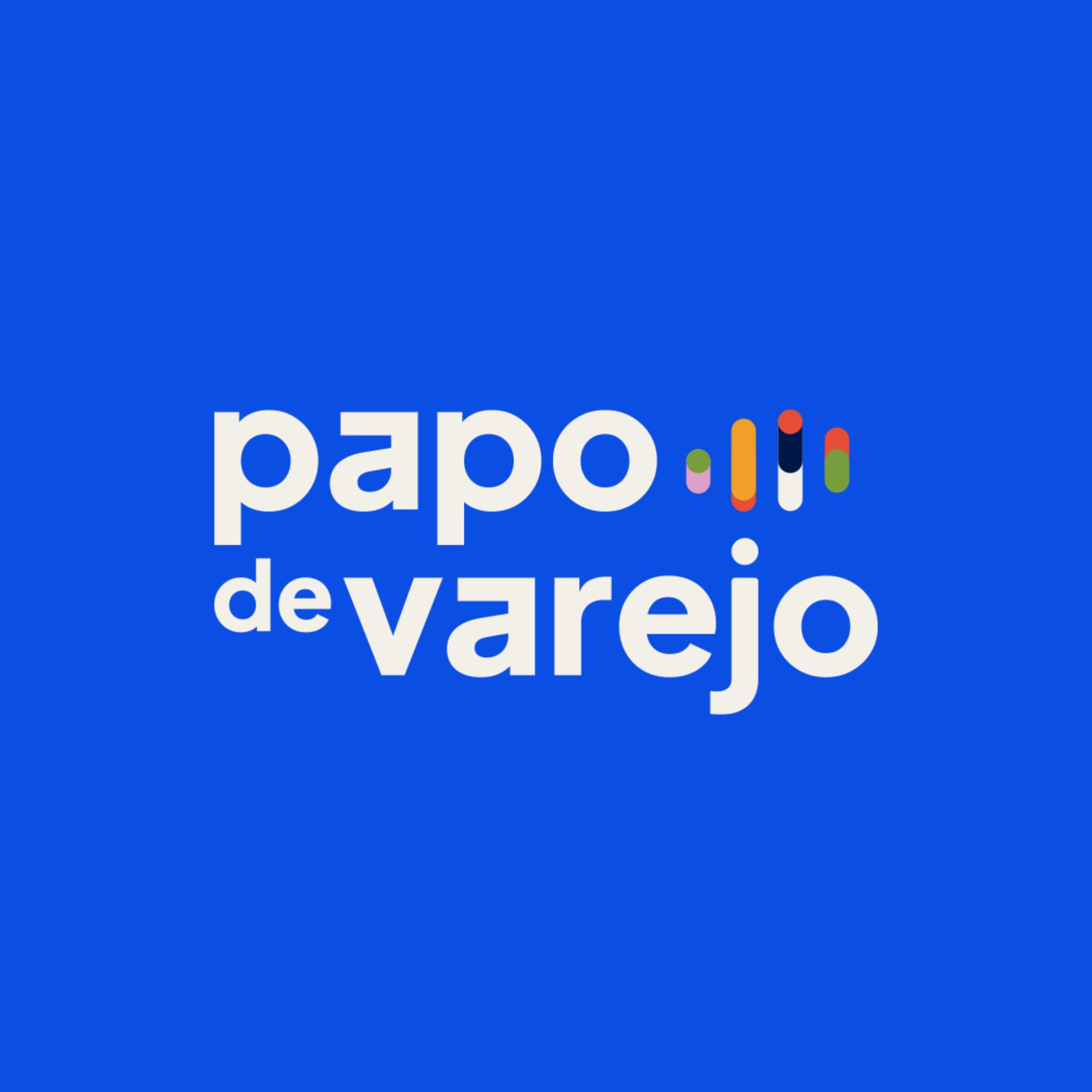 Papo de Varejo - Podcasts