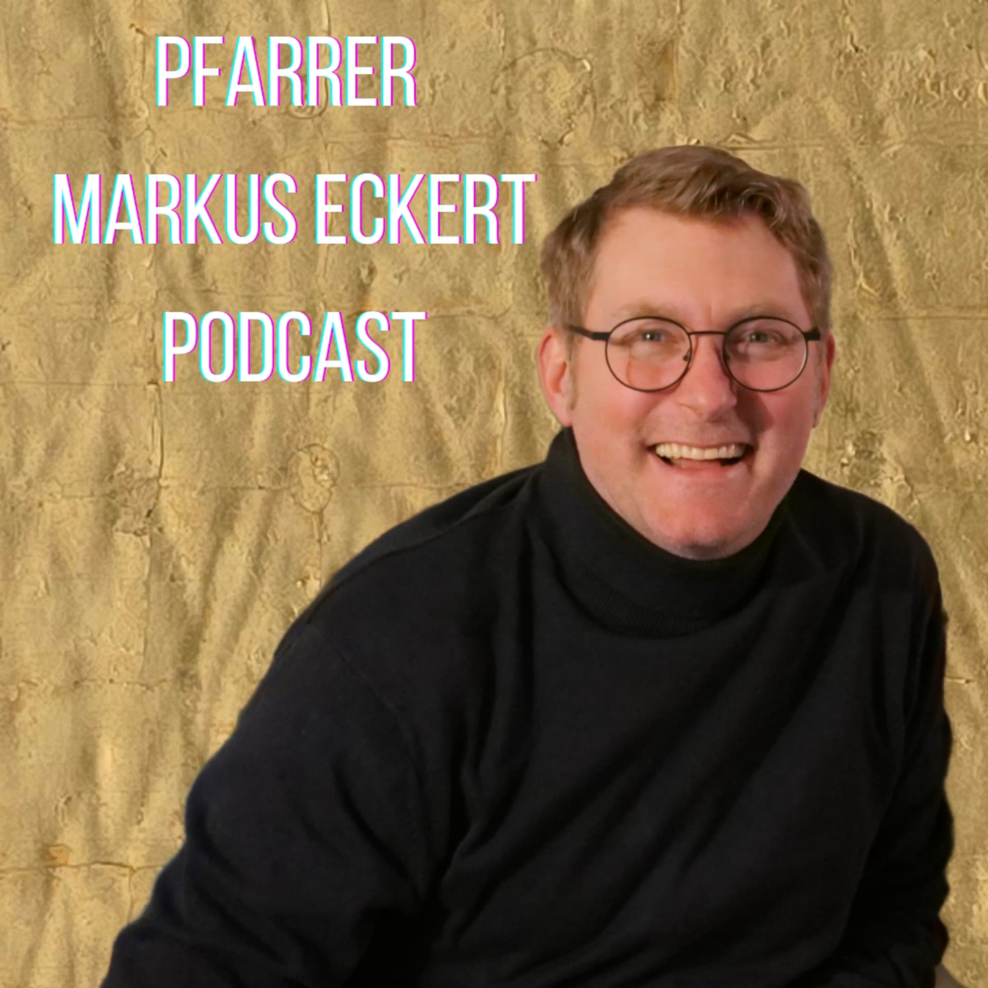Pfarrer Markus Eckert - Podcasts