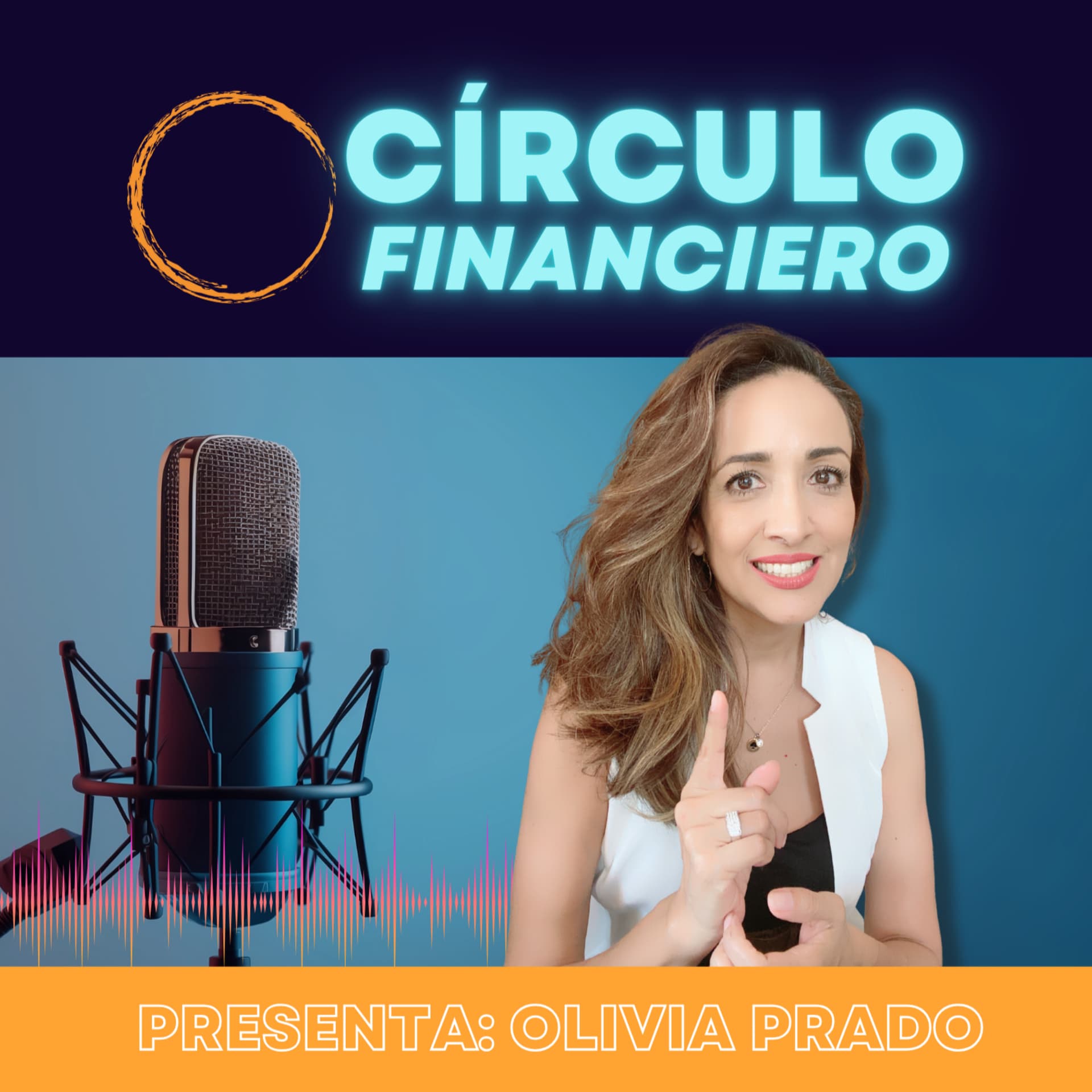 Círculo Financiero - Podcasts