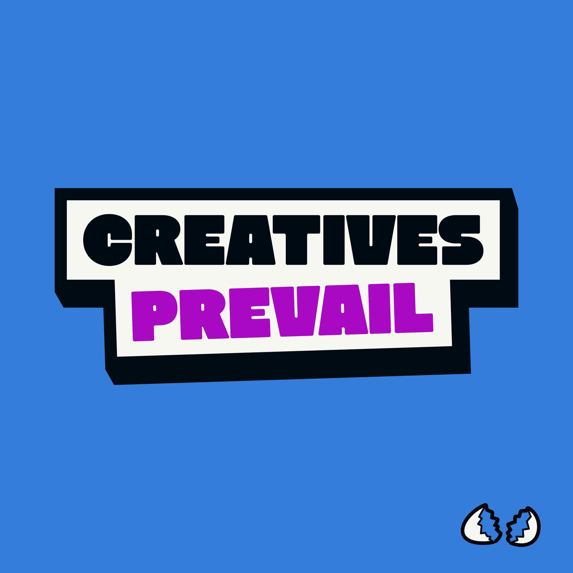 Creatives Prevail - Podcasts