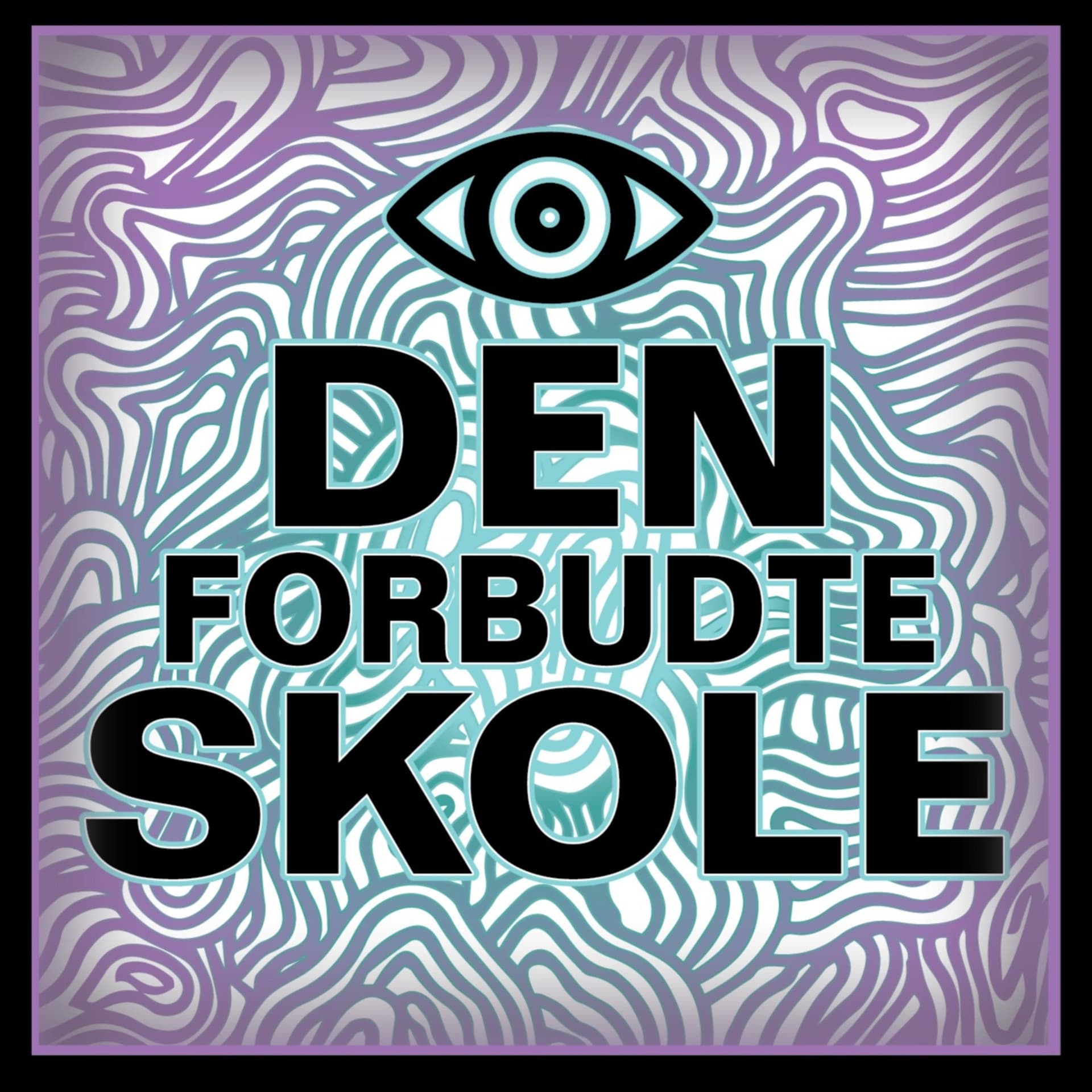 Den Forbudte Skole - Podcasts
