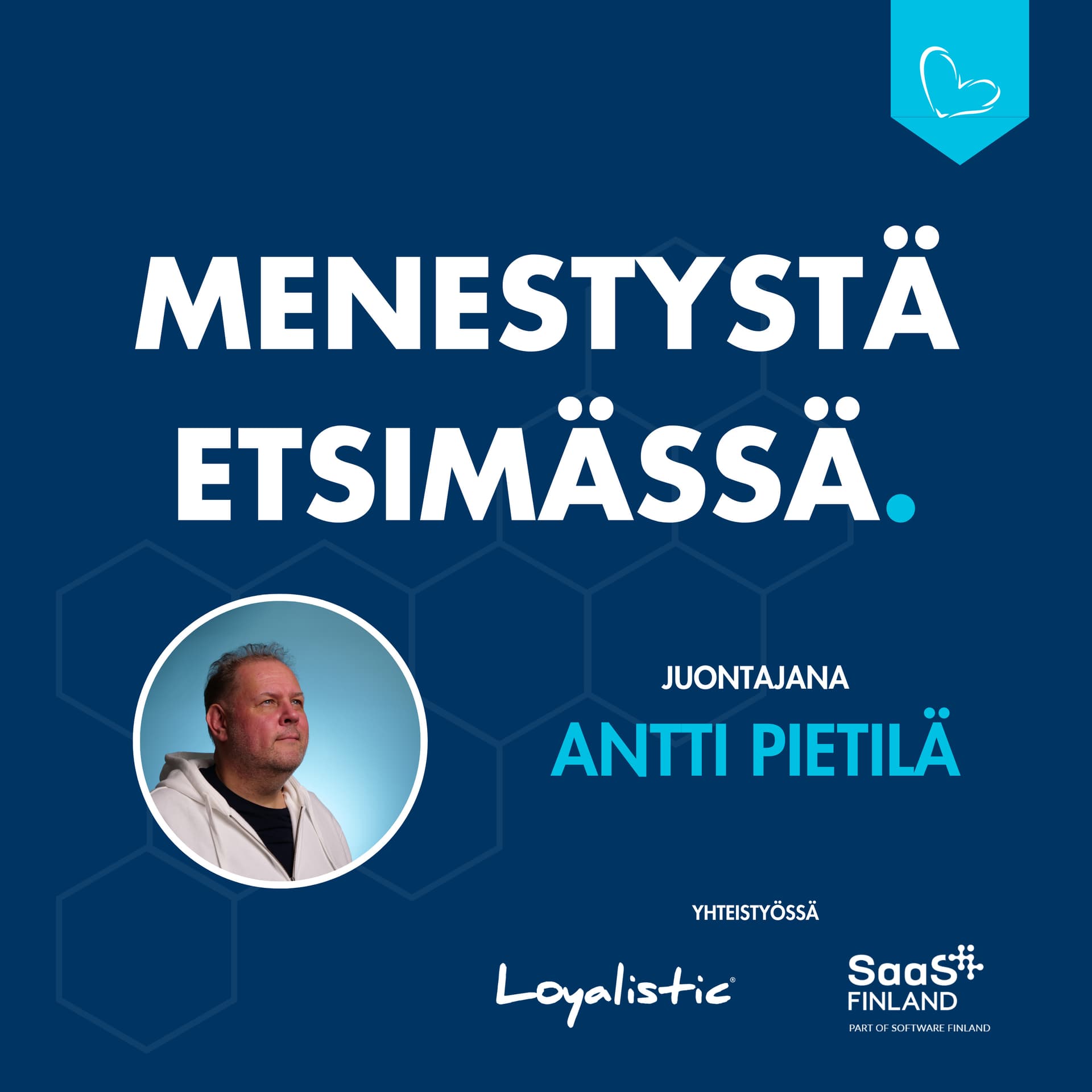 Menestystä Etsimässä Antti Pietilän kanssa - Podcast