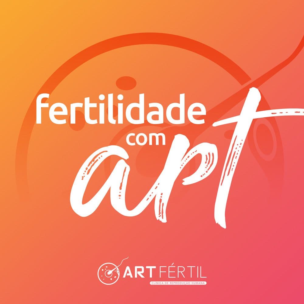 Fertilidade com Art - Podcasts