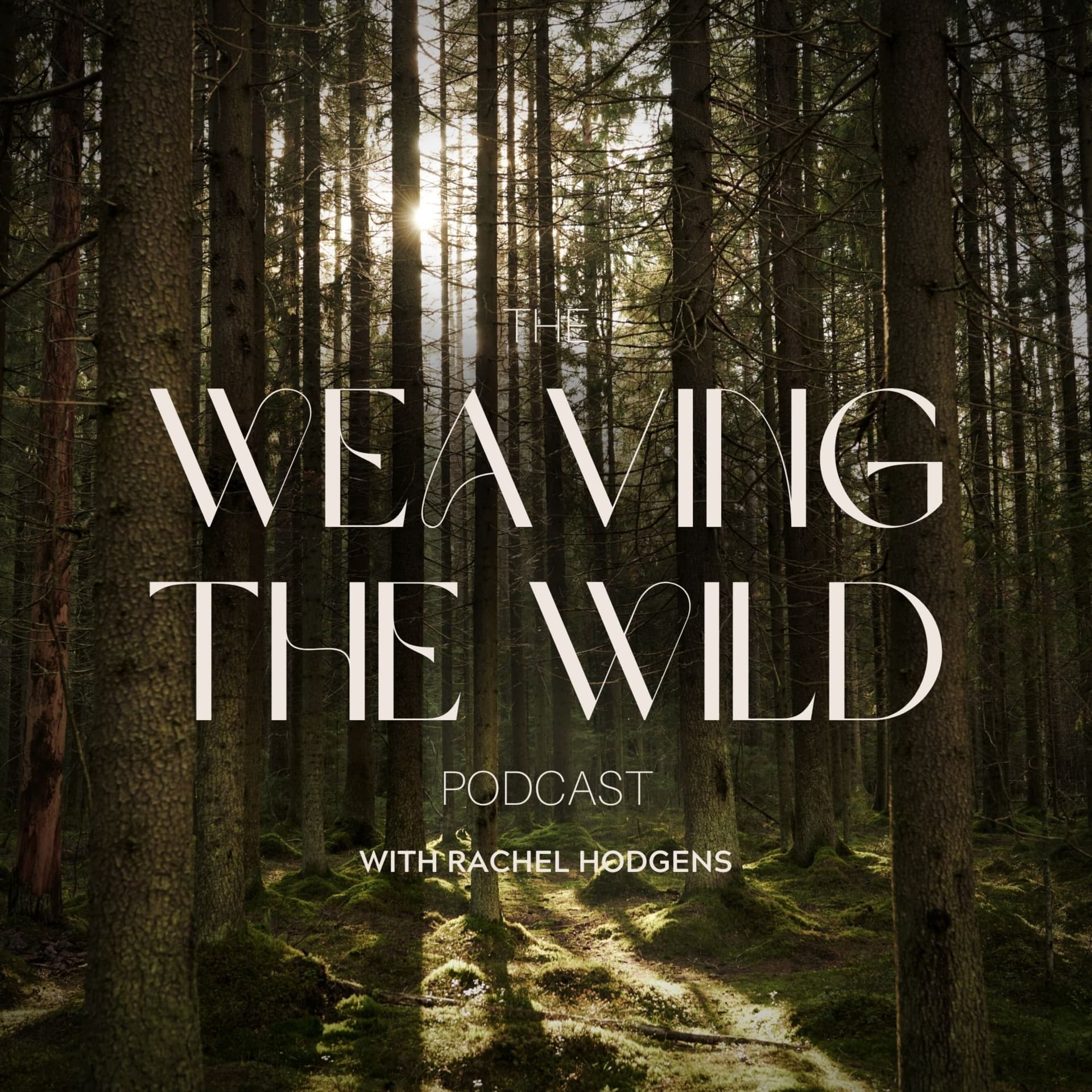 Weaving the Wild - بودكاست