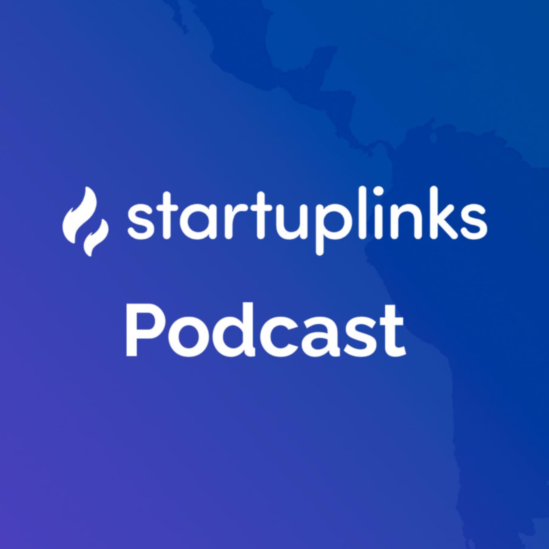 Startuplinks podcast 🌎 - Podcasts