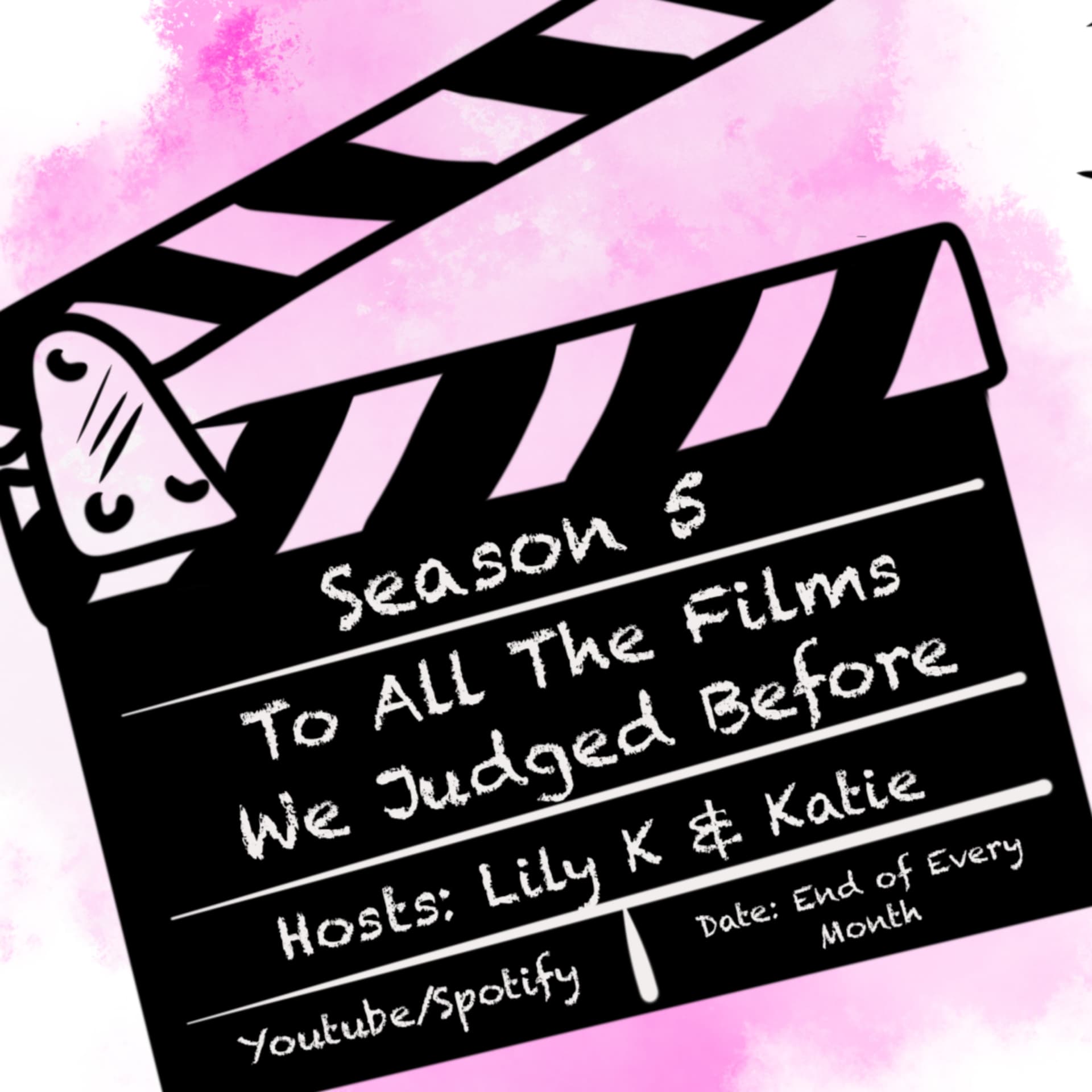 To All The Films We Judged Before - Podcasts