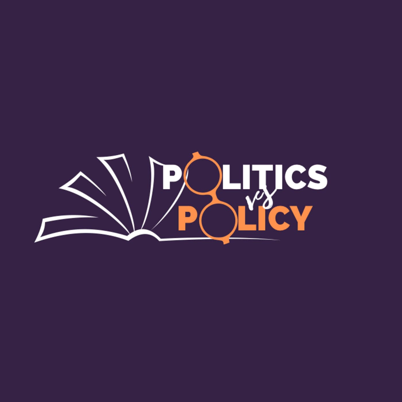 Politics vs. Policy - Podcasts