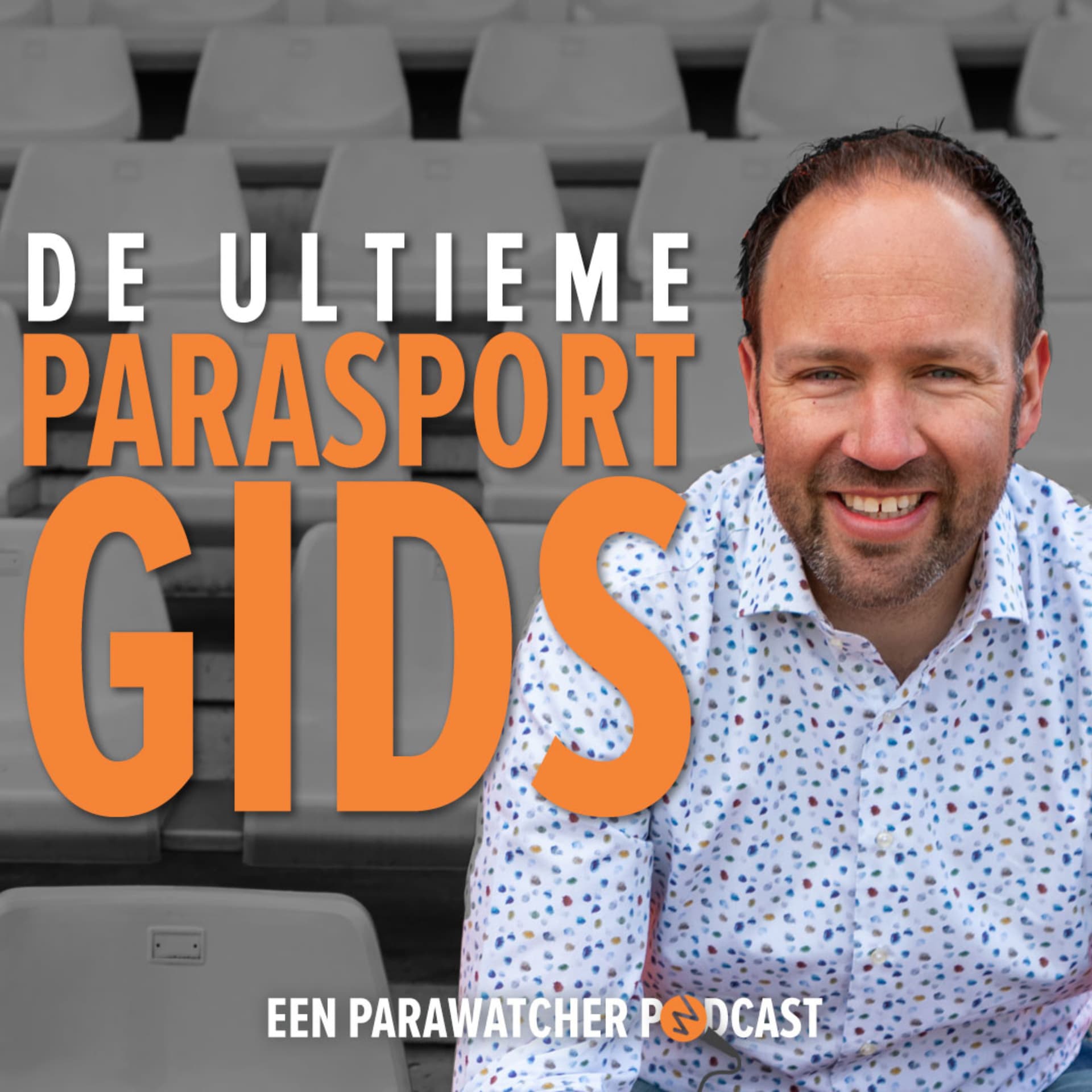 De Ultieme Parasportgids - een ParaWatcher Podcast. - Podcast