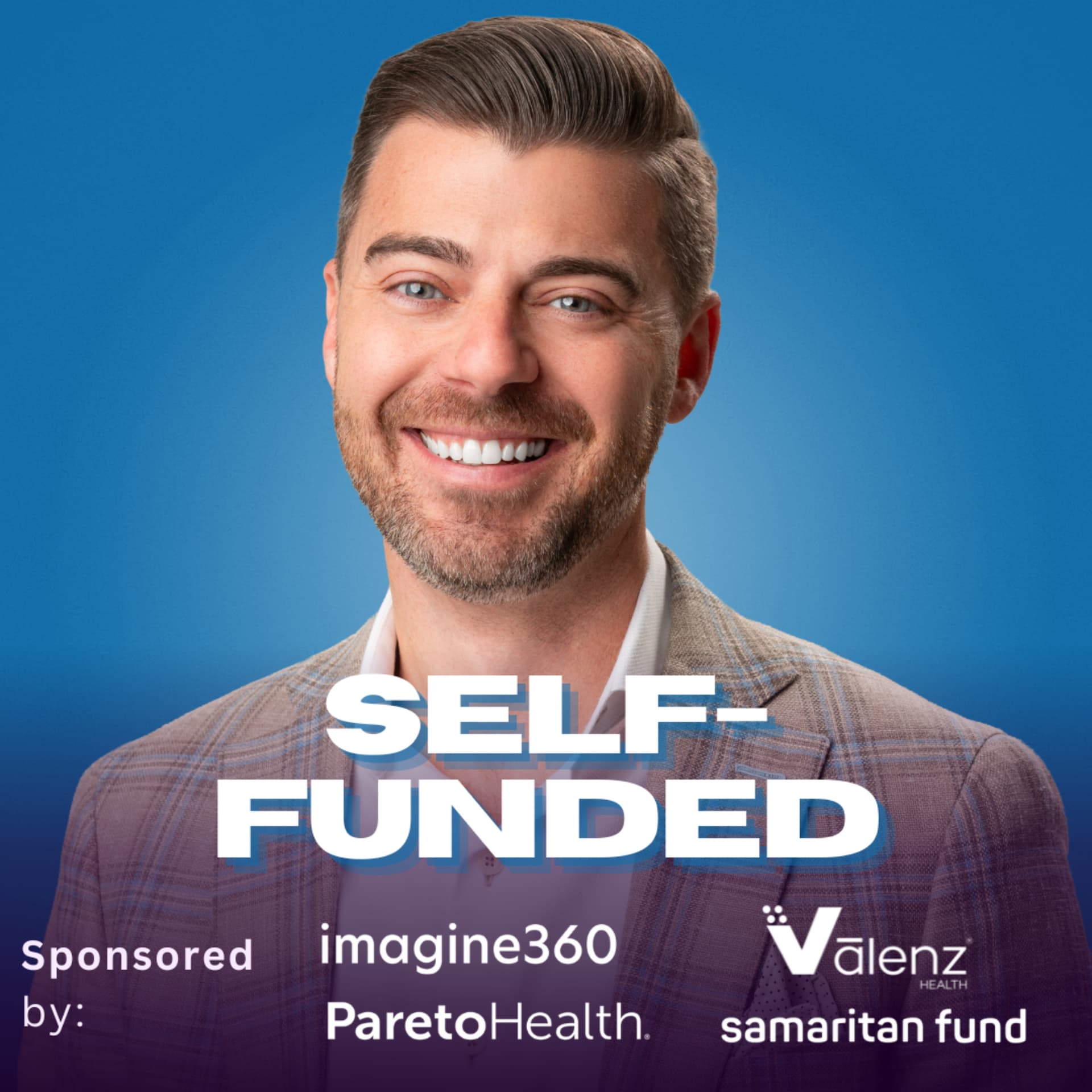 Self-Funded - Podcasts