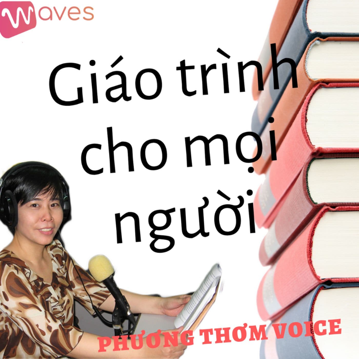 Giáo Trình Dành Cho Mọi Người - Podcasts