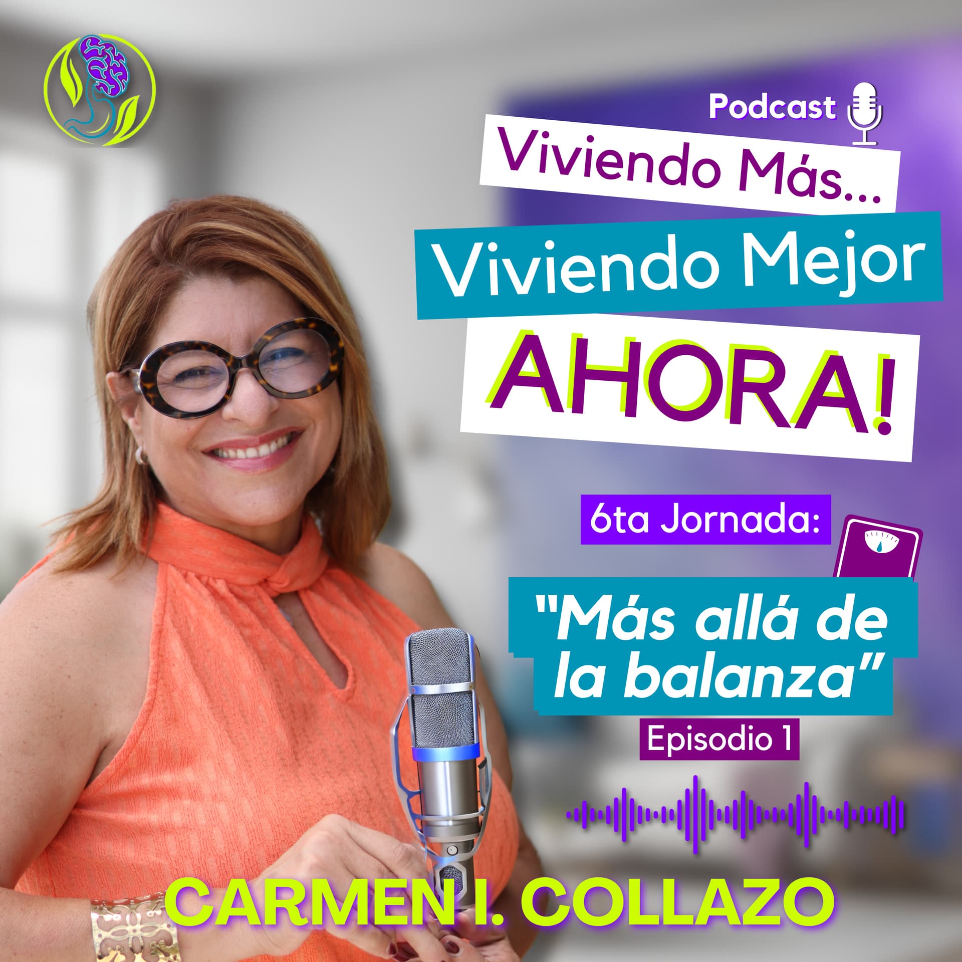 ¡Viviendo Más...Viviendo Mejor! - Podcasts