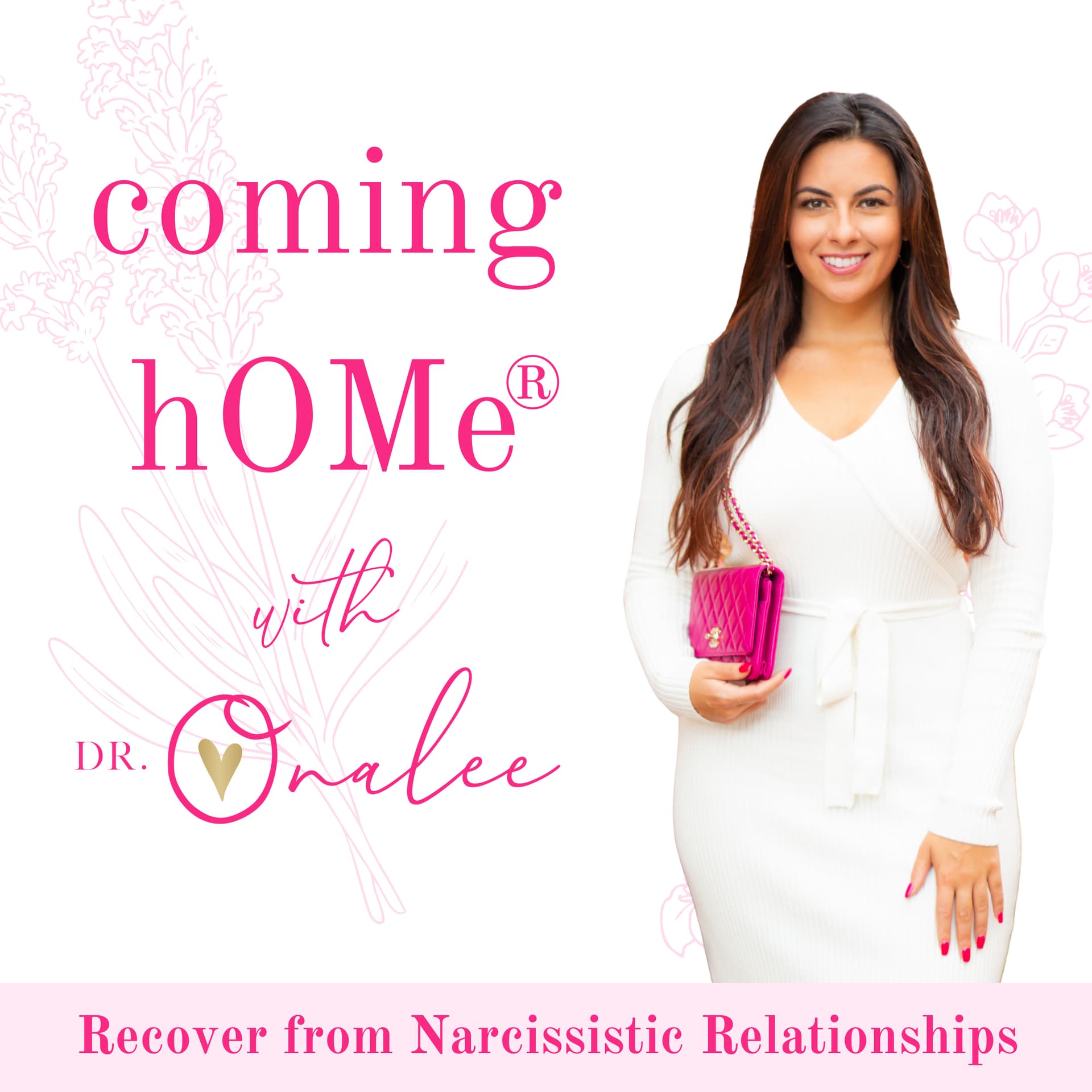 Coming hOMe®️ W/Dr.Onalee - Podcasts